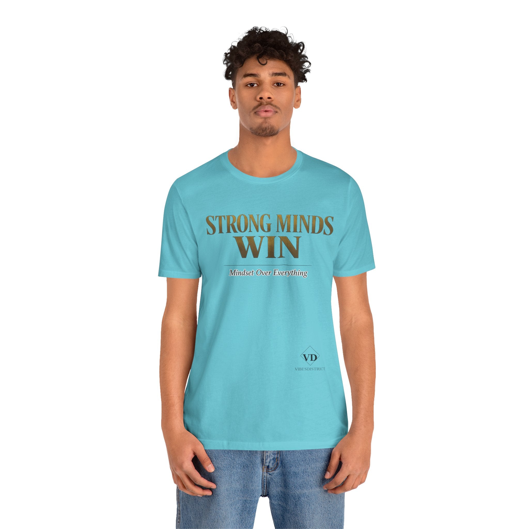 Strong Minds Win Tee — Inspirational Mental Strength T-Shirt