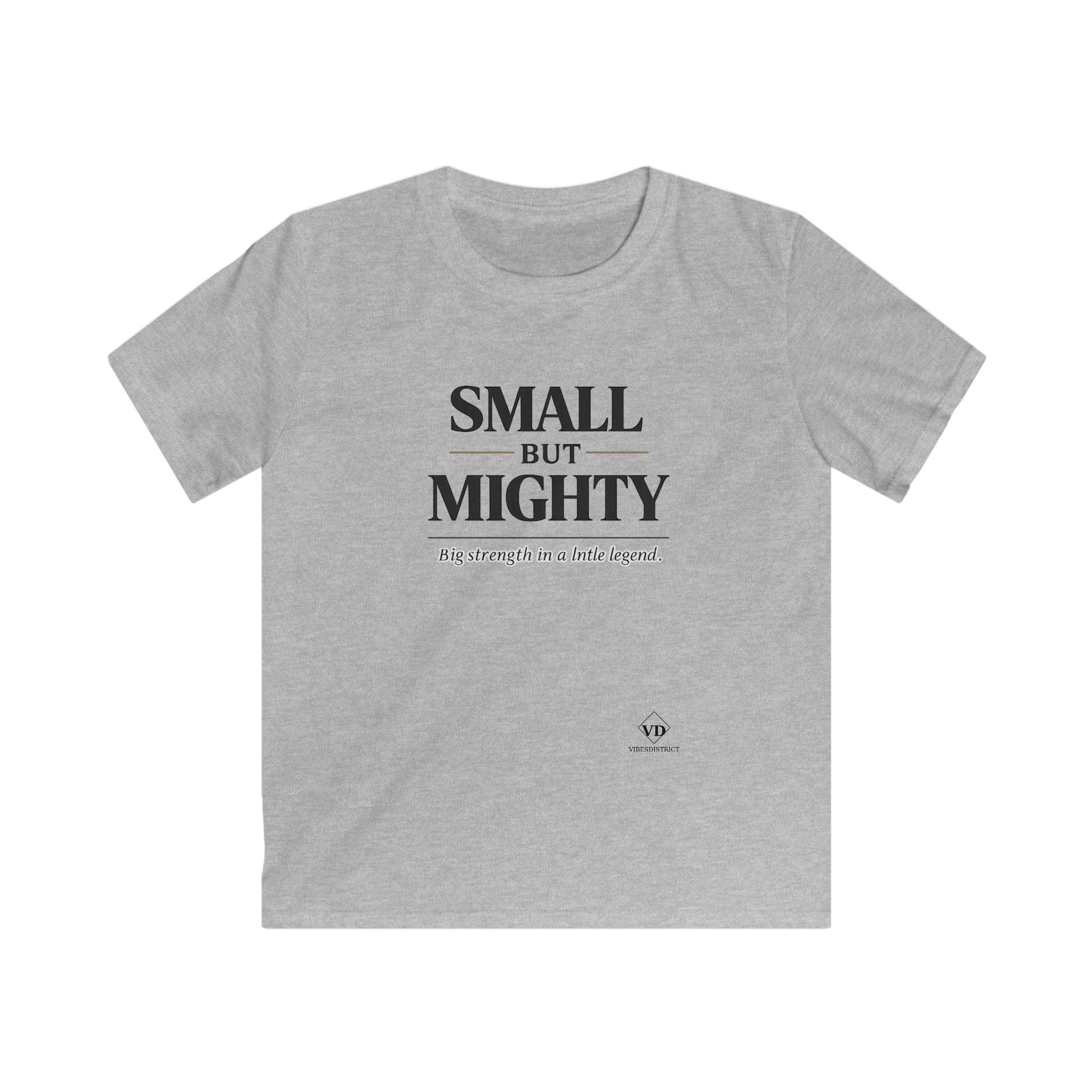 Kids Tee - "Small But Mighty" Motivational Children's T-Shirt