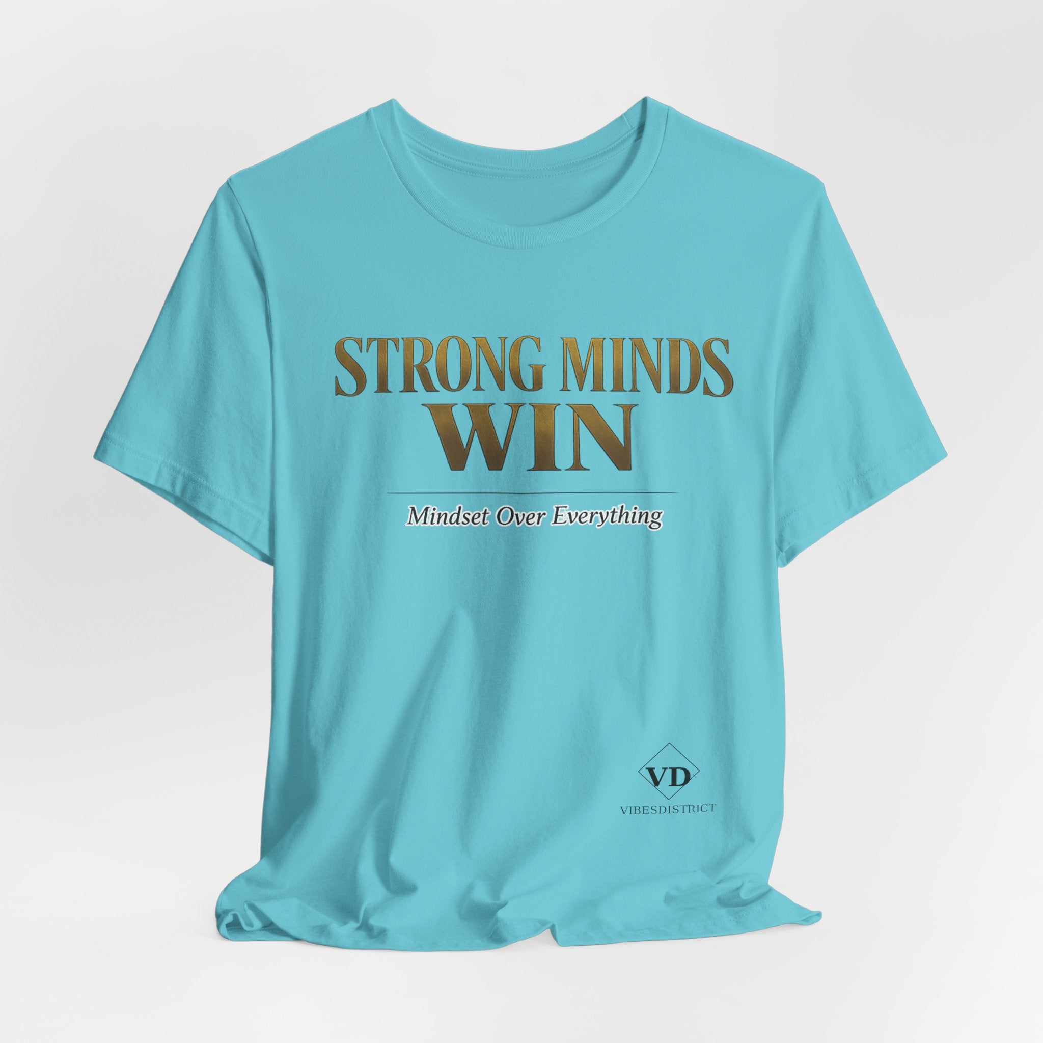 Strong Minds Win Tee — Inspirational Mental Strength T-Shirt