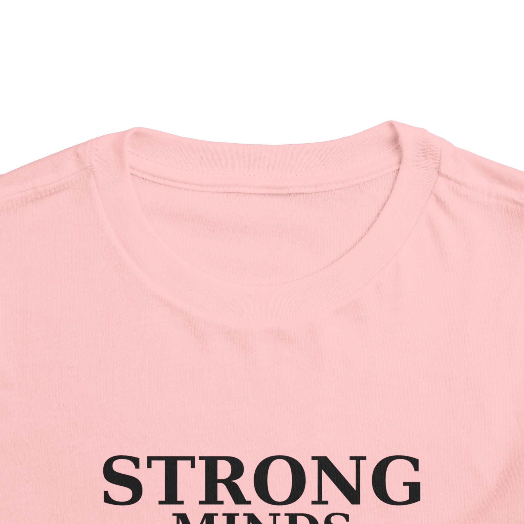 Toddler Tee — "Strong Minds Win" Inspirational Kids Shirt