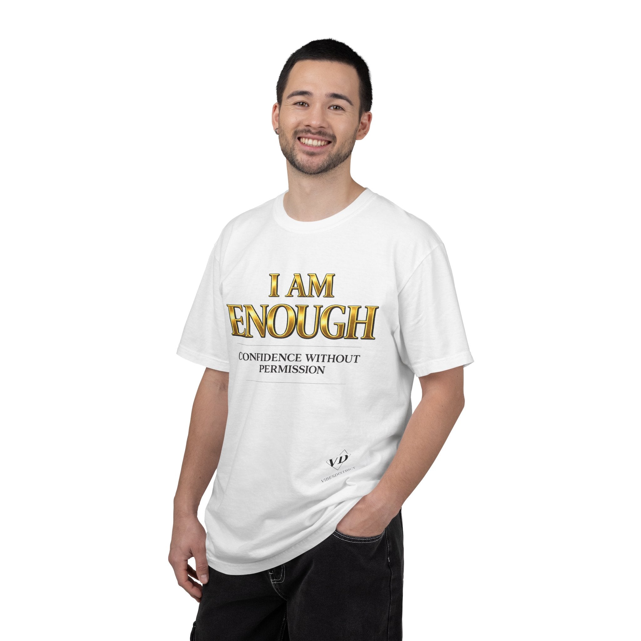 I Am Enough T-Shirt — Confidence Without Permission Graphic Tee