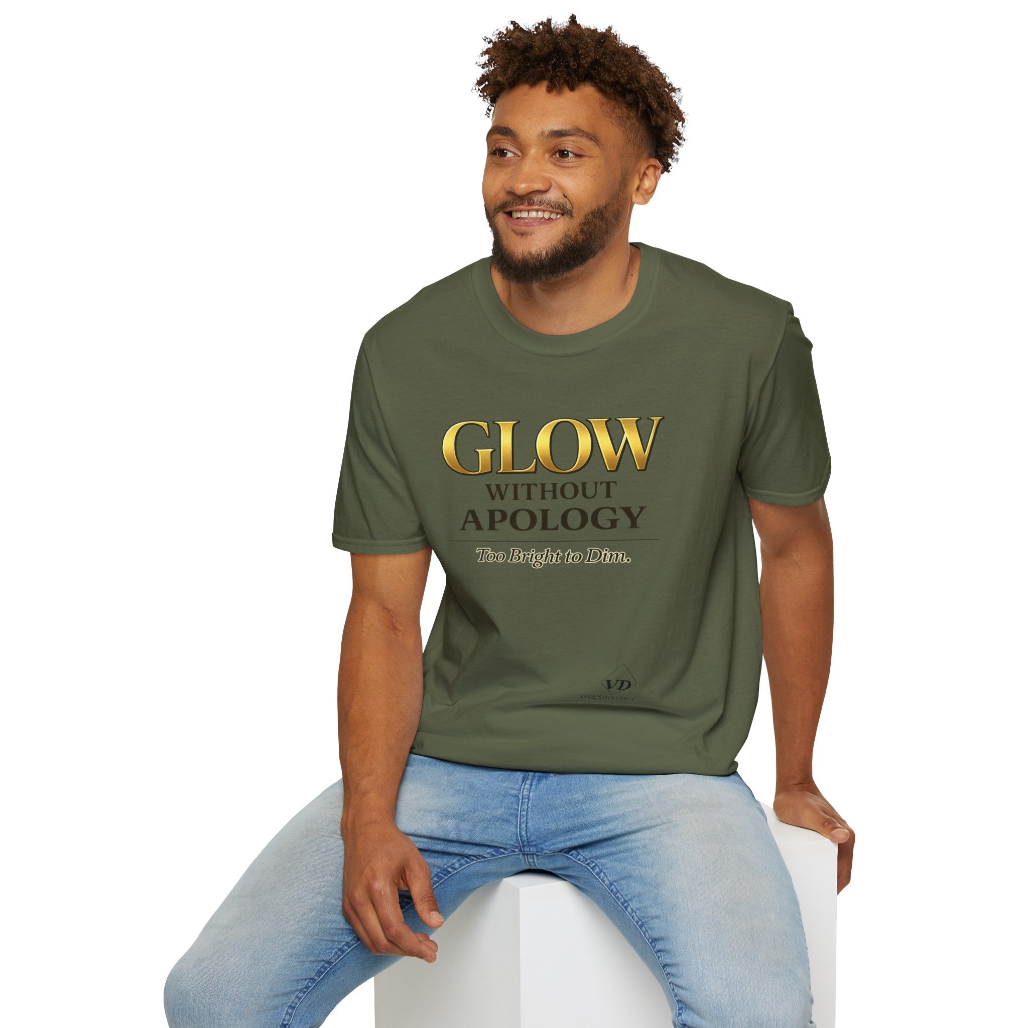 Glow Without Apology T-Shirt — Empowerment Graphic Tee