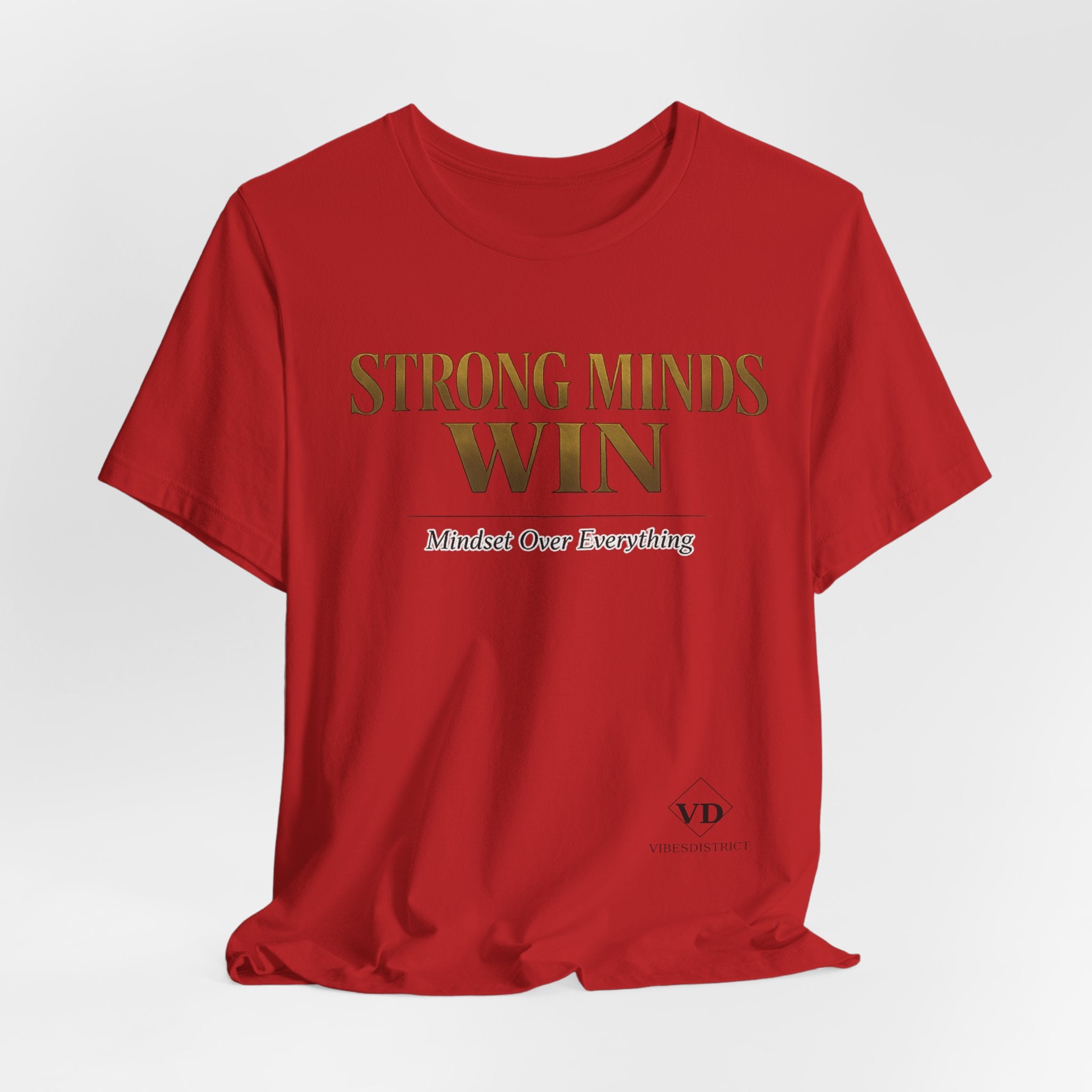 Strong Minds Win Tee — Inspirational Mental Strength T-Shirt
