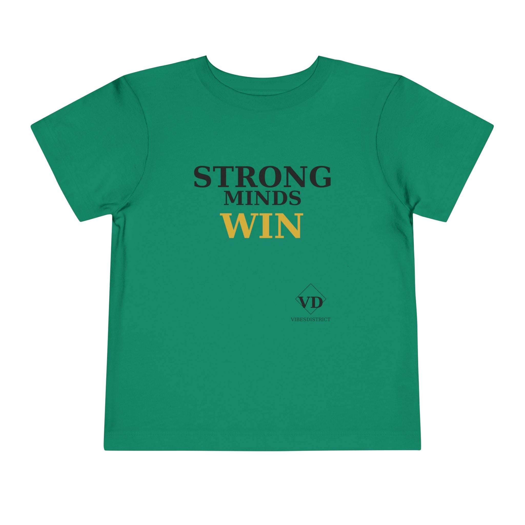 Toddler Tee — "Strong Minds Win" Inspirational Kids Shirt