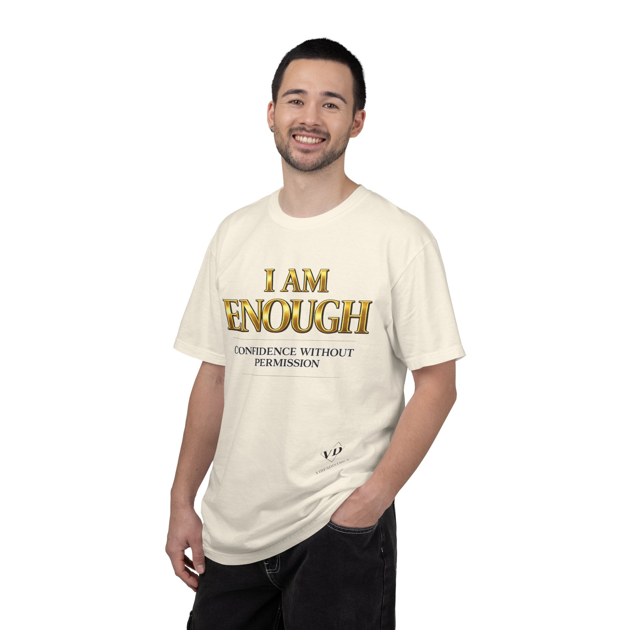 I Am Enough T-Shirt — Confidence Without Permission Graphic Tee