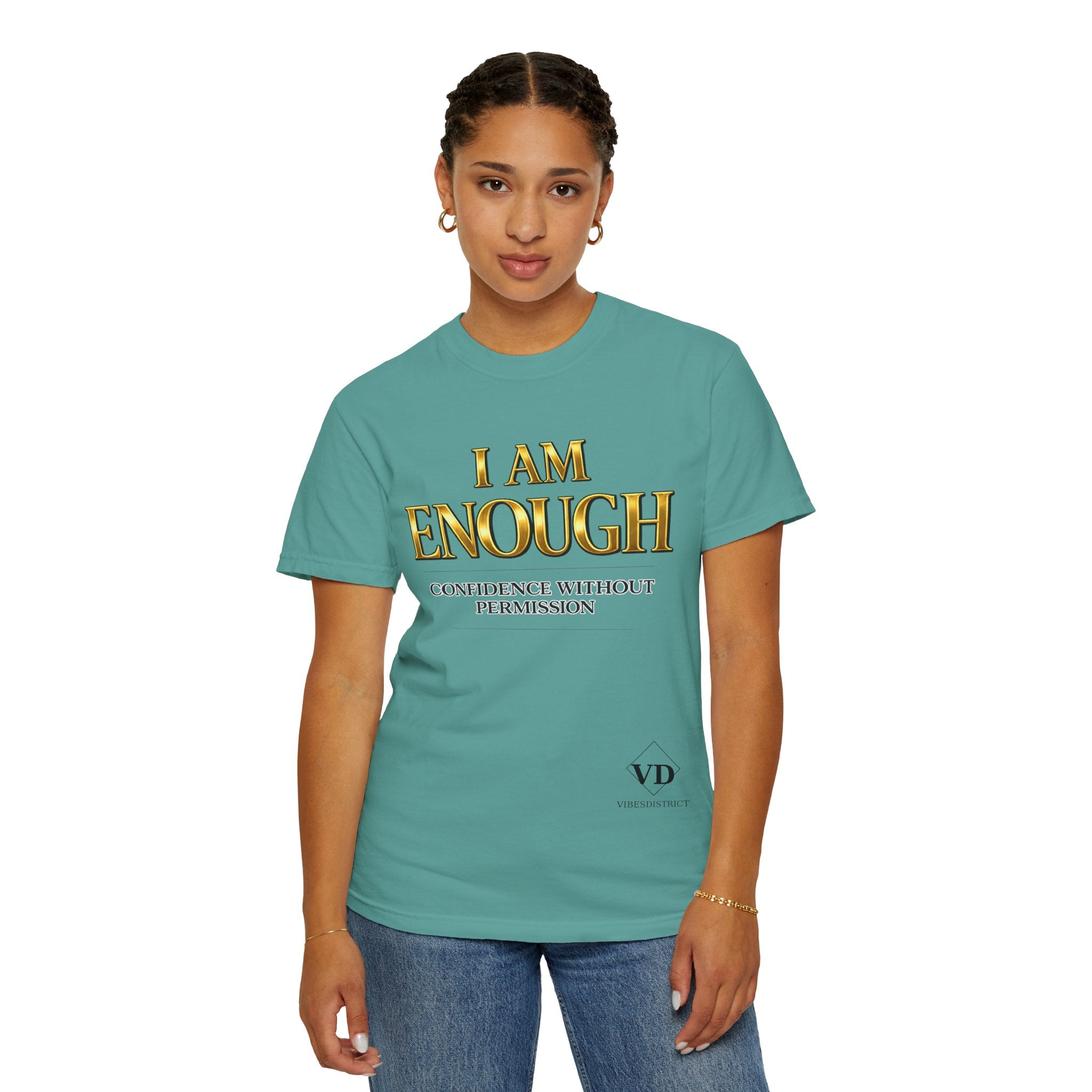 I Am Enough T-Shirt — Confidence Without Permission Graphic Tee
