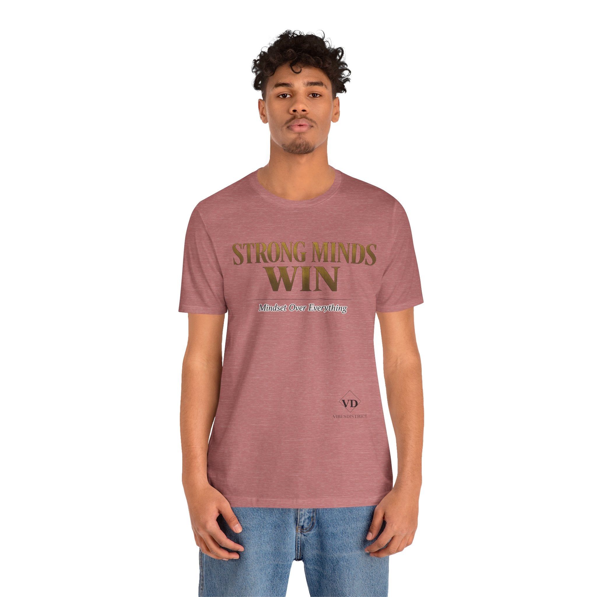 Strong Minds Win Tee — Inspirational Mental Strength T-Shirt