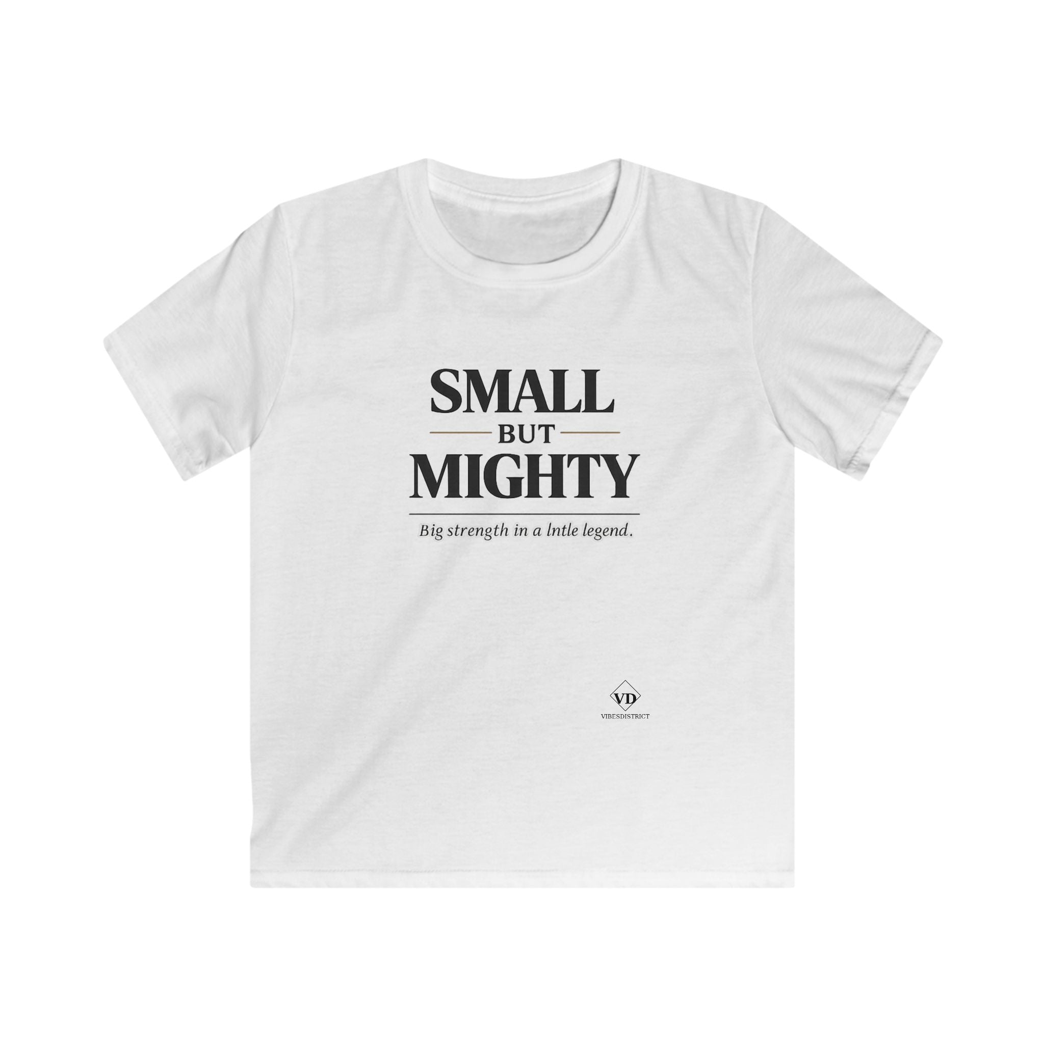 Kids Tee - "Small But Mighty" Motivational Children's T-Shirt
