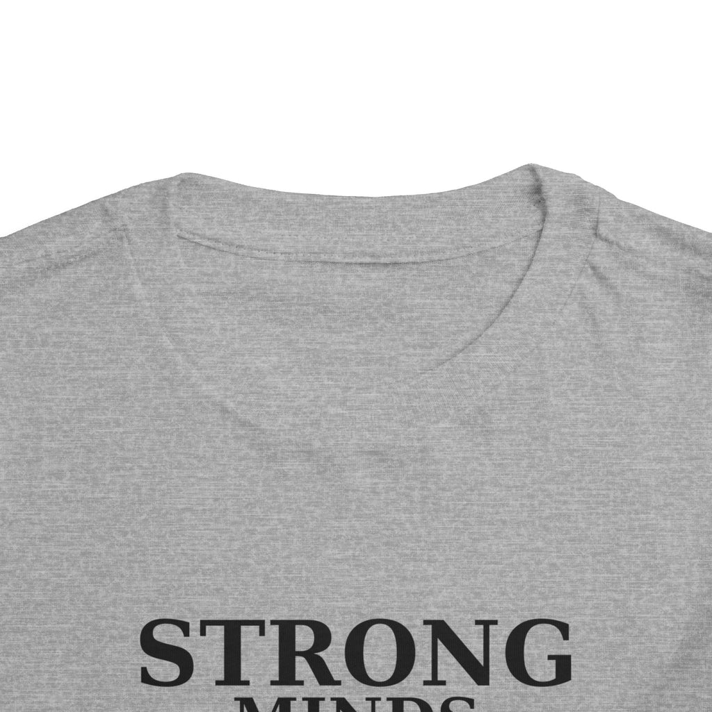 Toddler Tee — "Strong Minds Win" Inspirational Kids Shirt