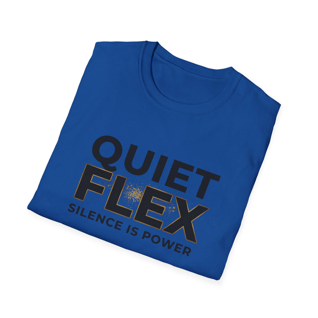 Quiet Flex T‑Shirt – 'Silence Is Power' Minimal Graphic Tee