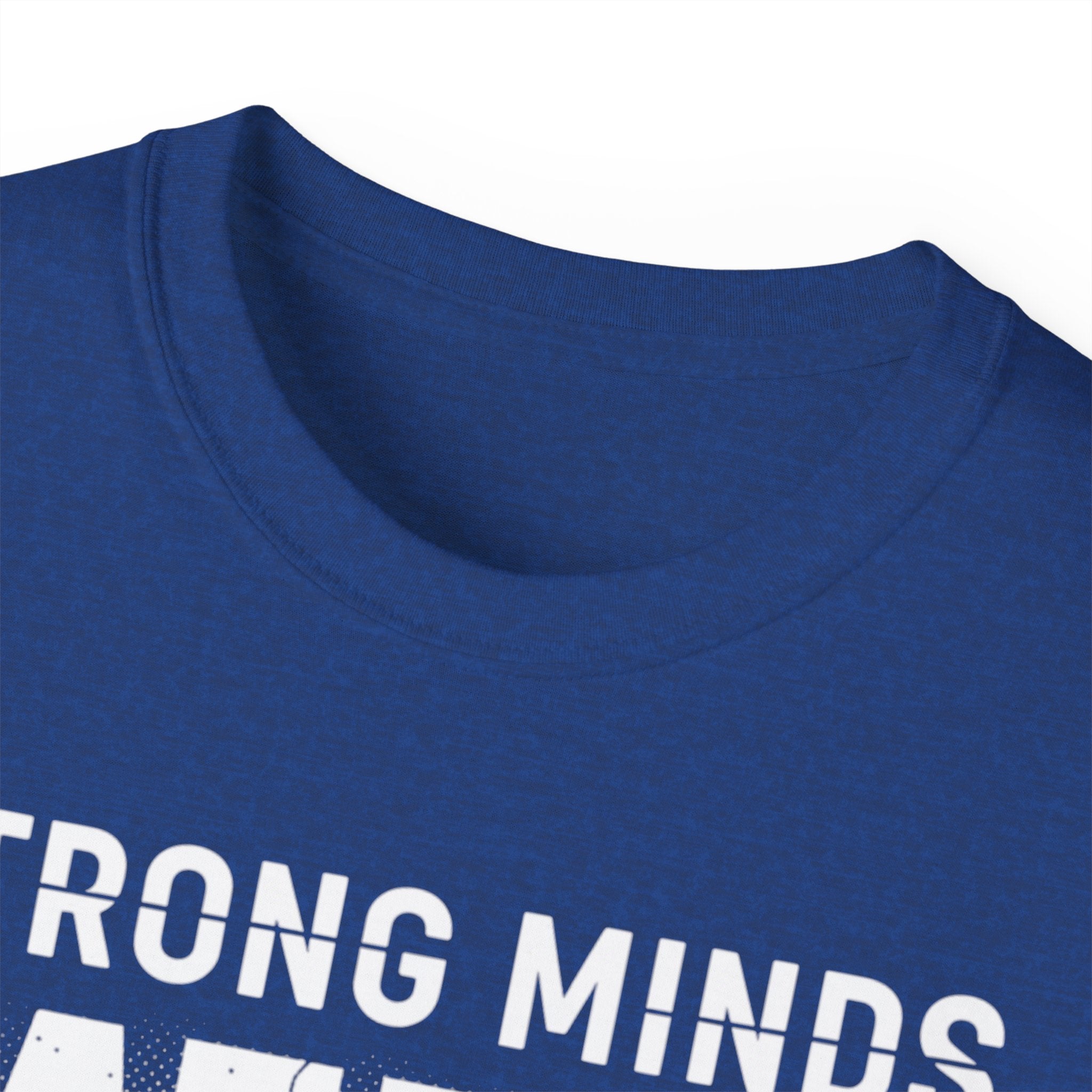 Strong Minds Win T-Shirt — "Mindset Over Everything" Motivational Tee