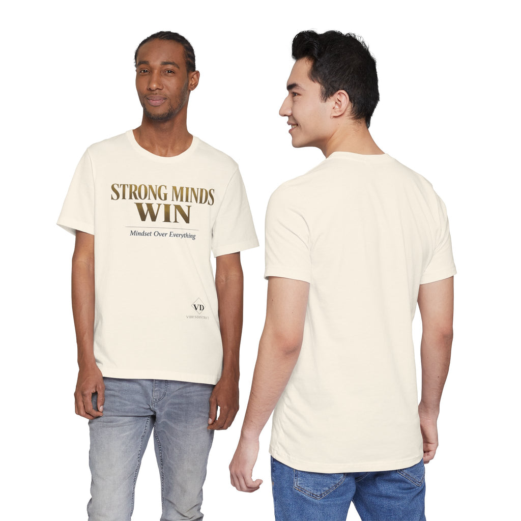 Strong Minds Win Tee — Inspirational Mental Strength T-Shirt