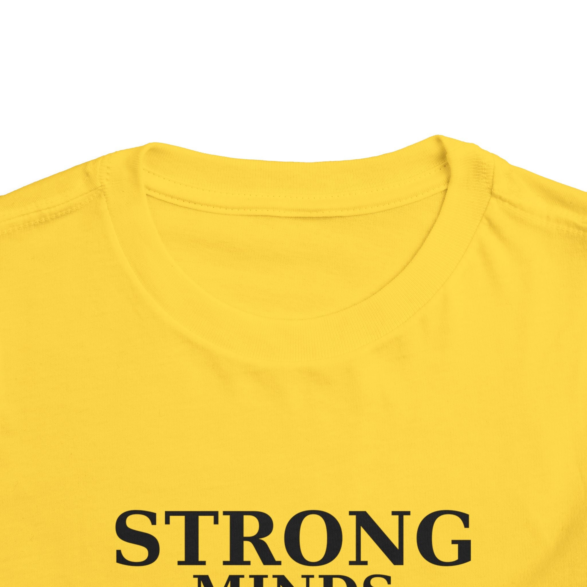 Toddler Tee — "Strong Minds Win" Inspirational Kids Shirt