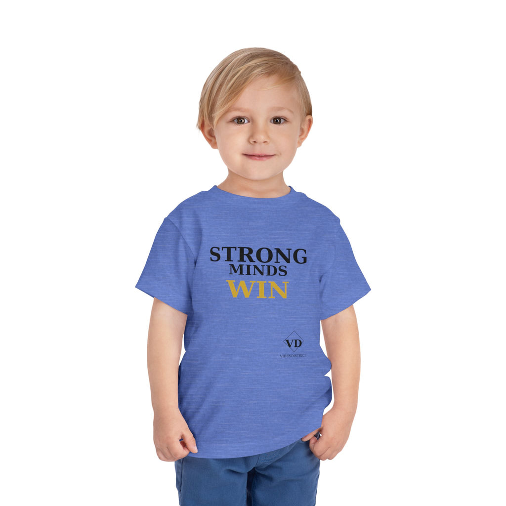 Toddler Tee — "Strong Minds Win" Inspirational Kids Shirt