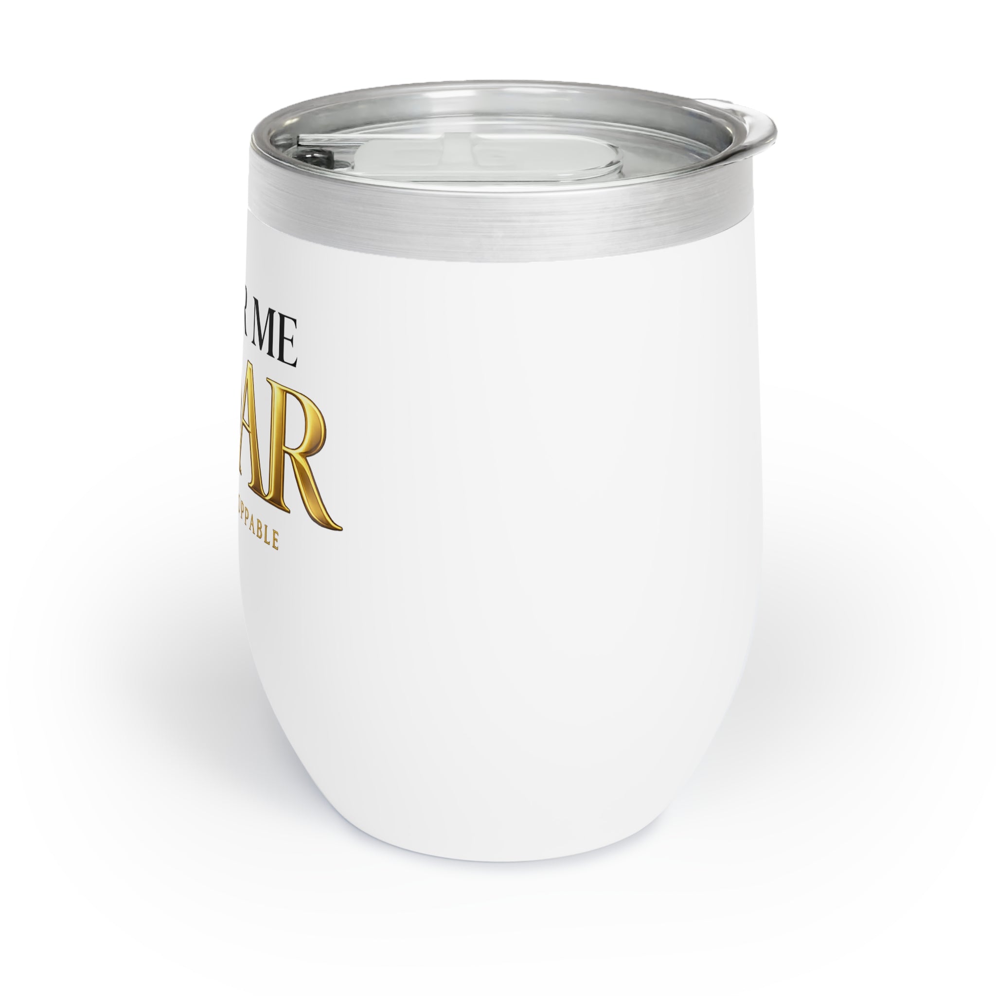 Chill Wine Tumbler — Insulated Wine Tumbler with "Chill" Design