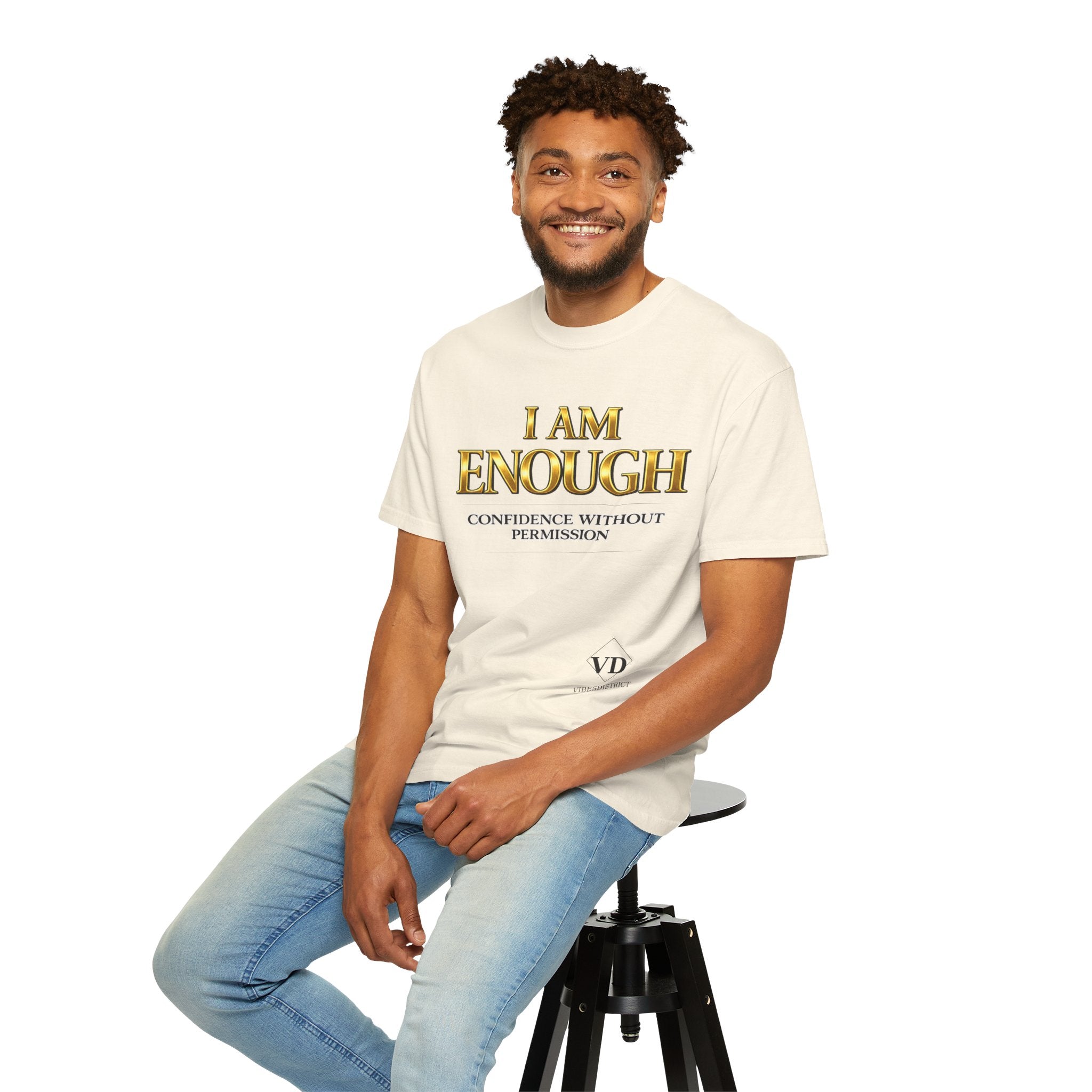 I Am Enough T-Shirt — Confidence Without Permission Graphic Tee