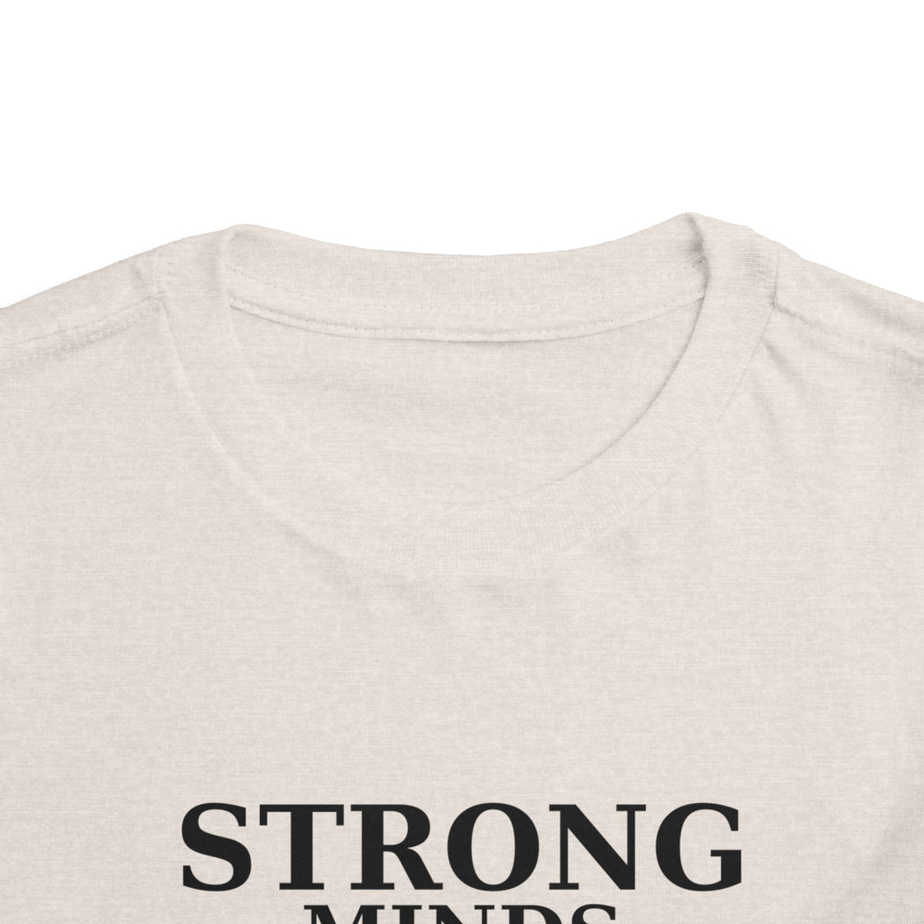 Toddler Tee — "Strong Minds Win" Inspirational Kids Shirt