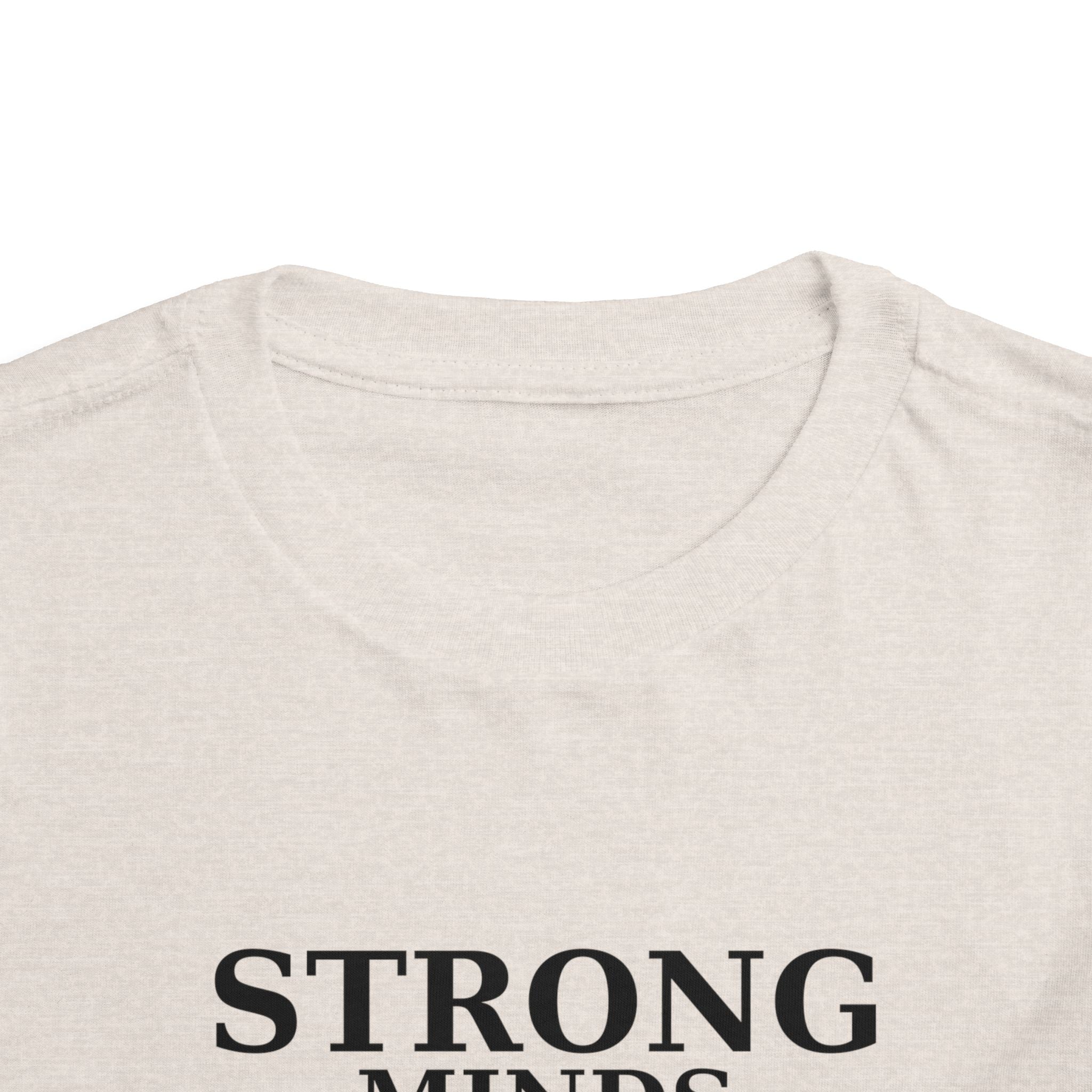 Toddler Tee — "Strong Minds Win" Inspirational Kids Shirt