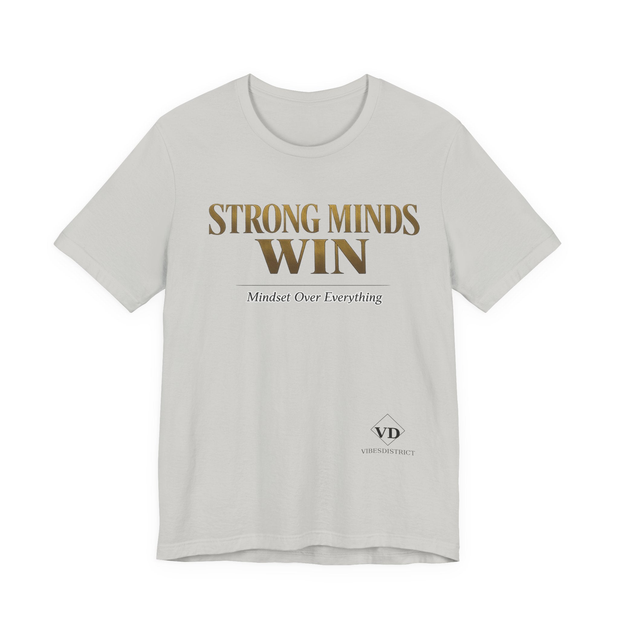 Strong Minds Win Tee — Inspirational Mental Strength T-Shirt