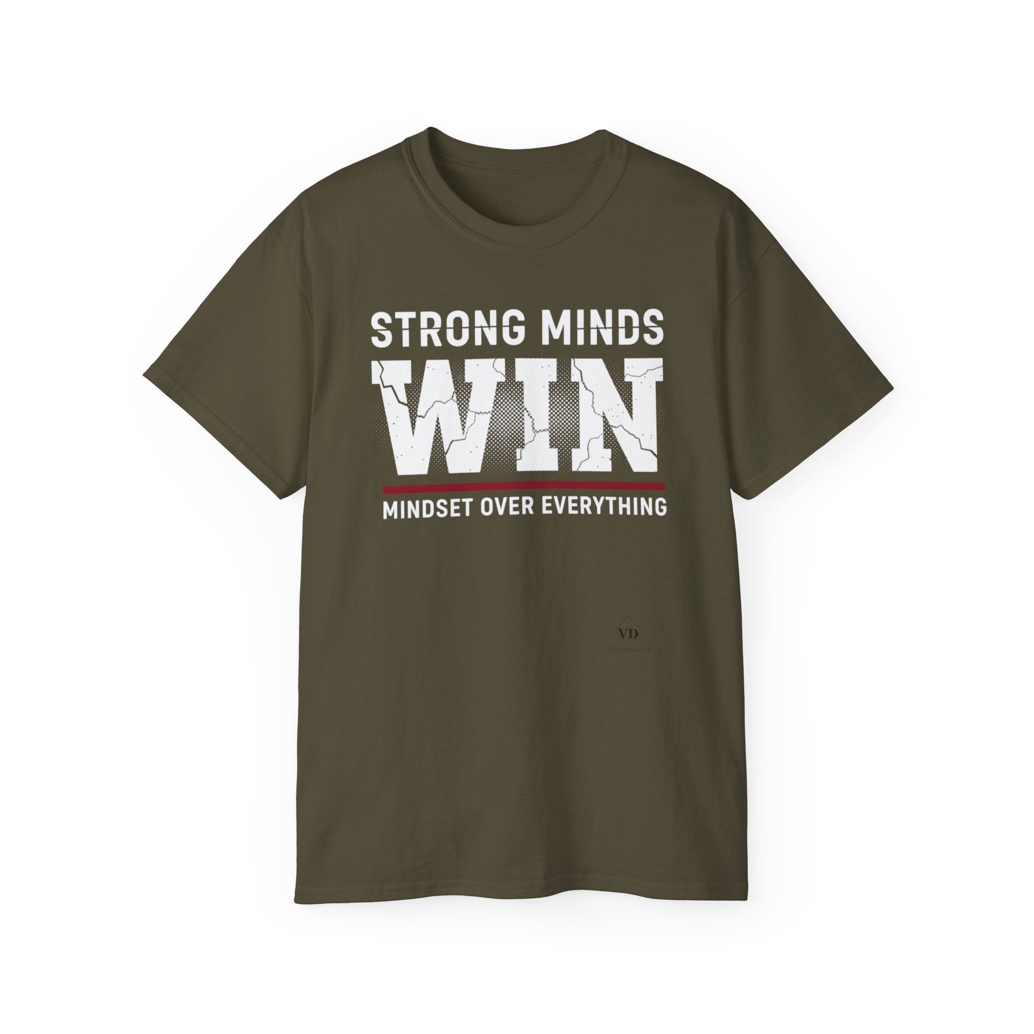 Strong Minds Win T-Shirt — "Mindset Over Everything" Motivational Tee