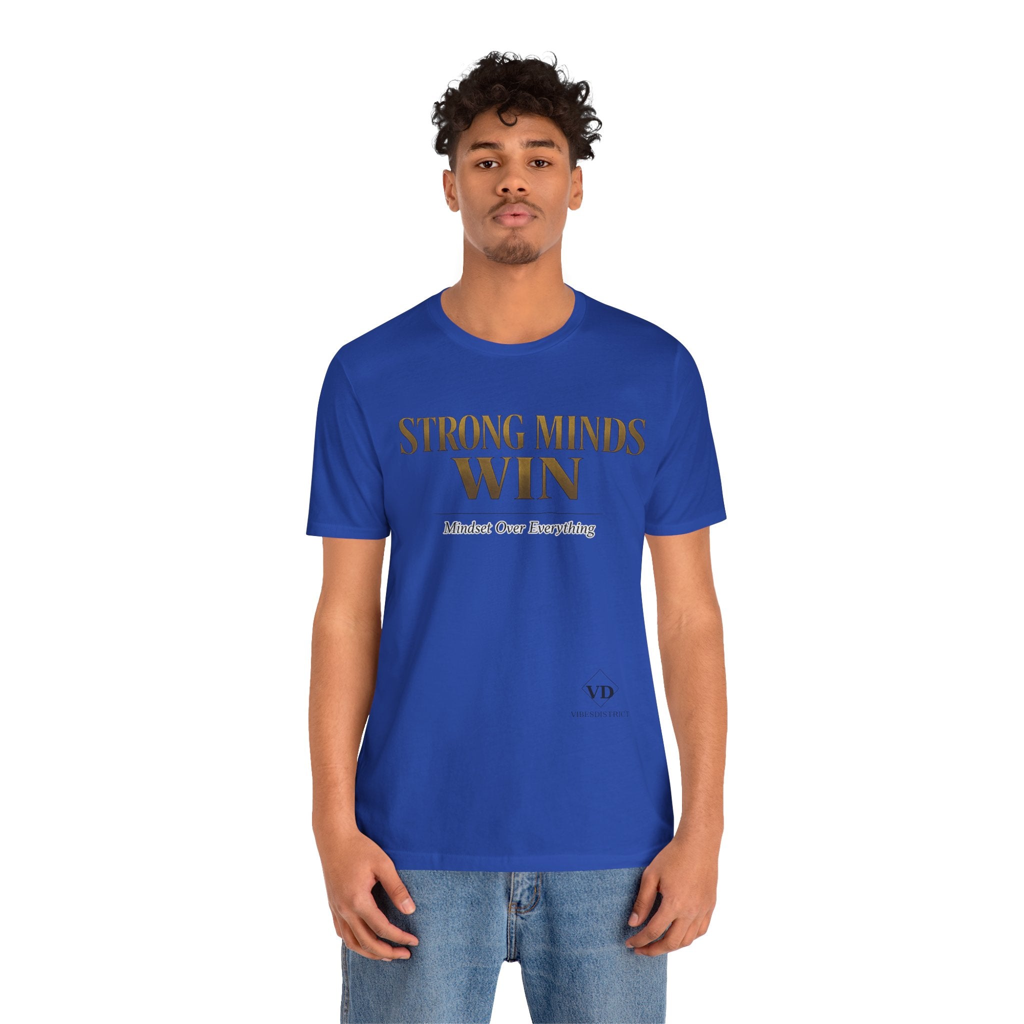 Strong Minds Win Tee — Inspirational Mental Strength T-Shirt