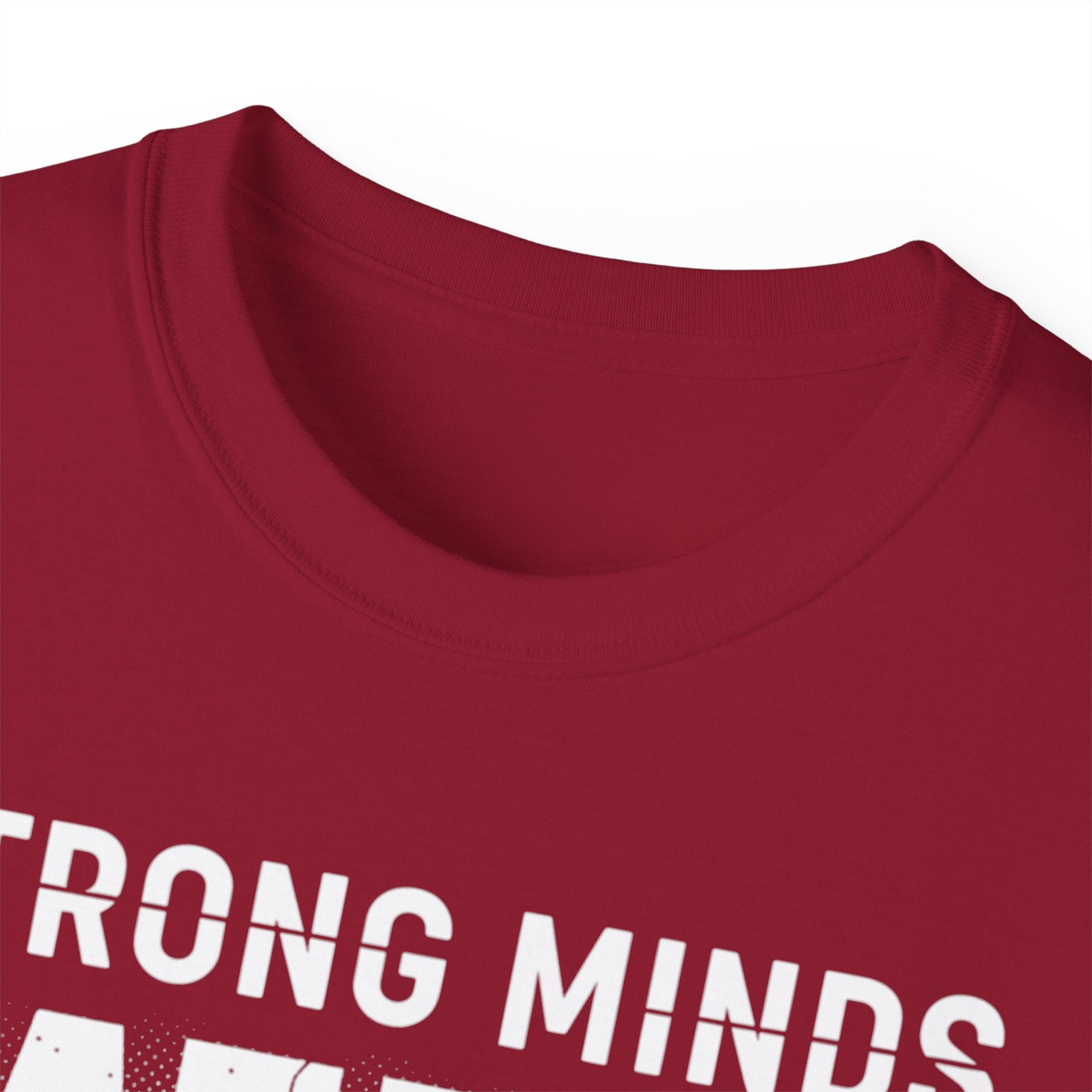 Strong Minds Win T-Shirt — "Mindset Over Everything" Motivational Tee