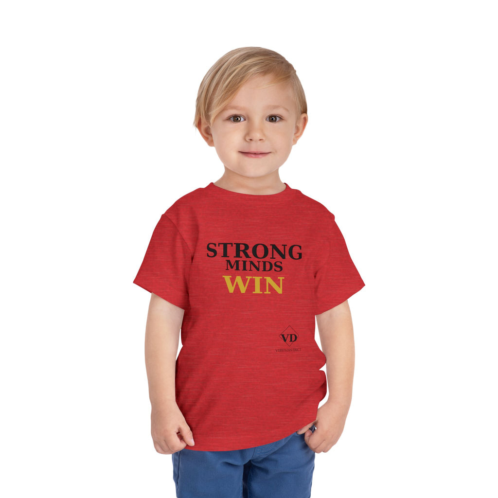 Toddler Tee — "Strong Minds Win" Inspirational Kids Shirt