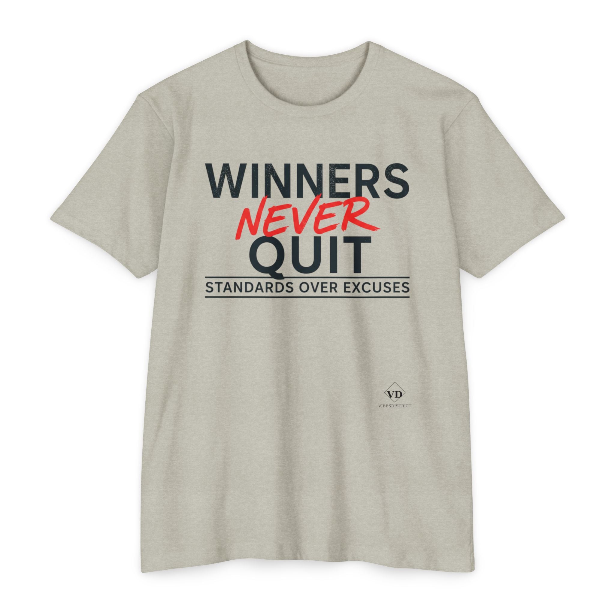 Winners Never Quit T-Shirt — Motivational Fitness Tee (“Standards Over Excuses”)