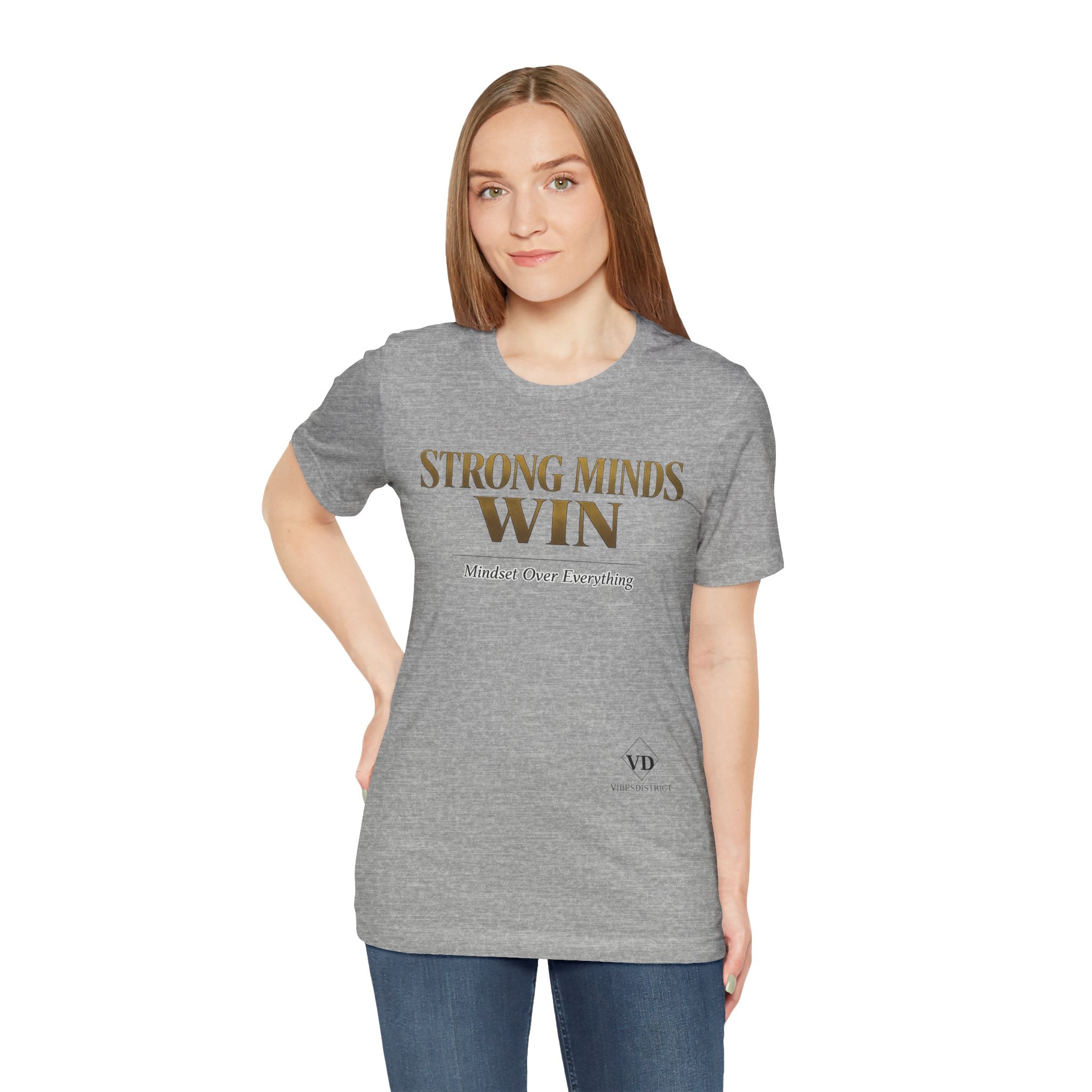 Strong Minds Win Tee — Inspirational Mental Strength T-Shirt