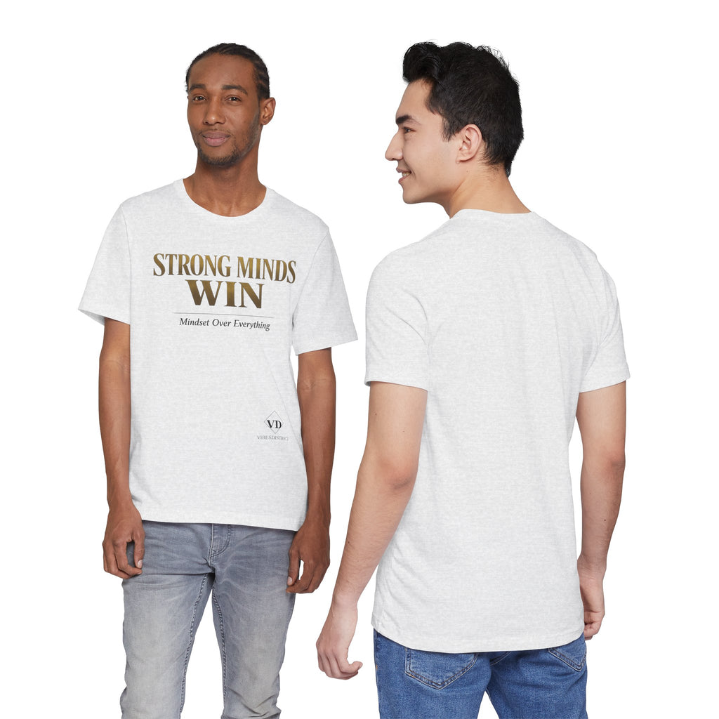 Strong Minds Win Tee — Inspirational Mental Strength T-Shirt