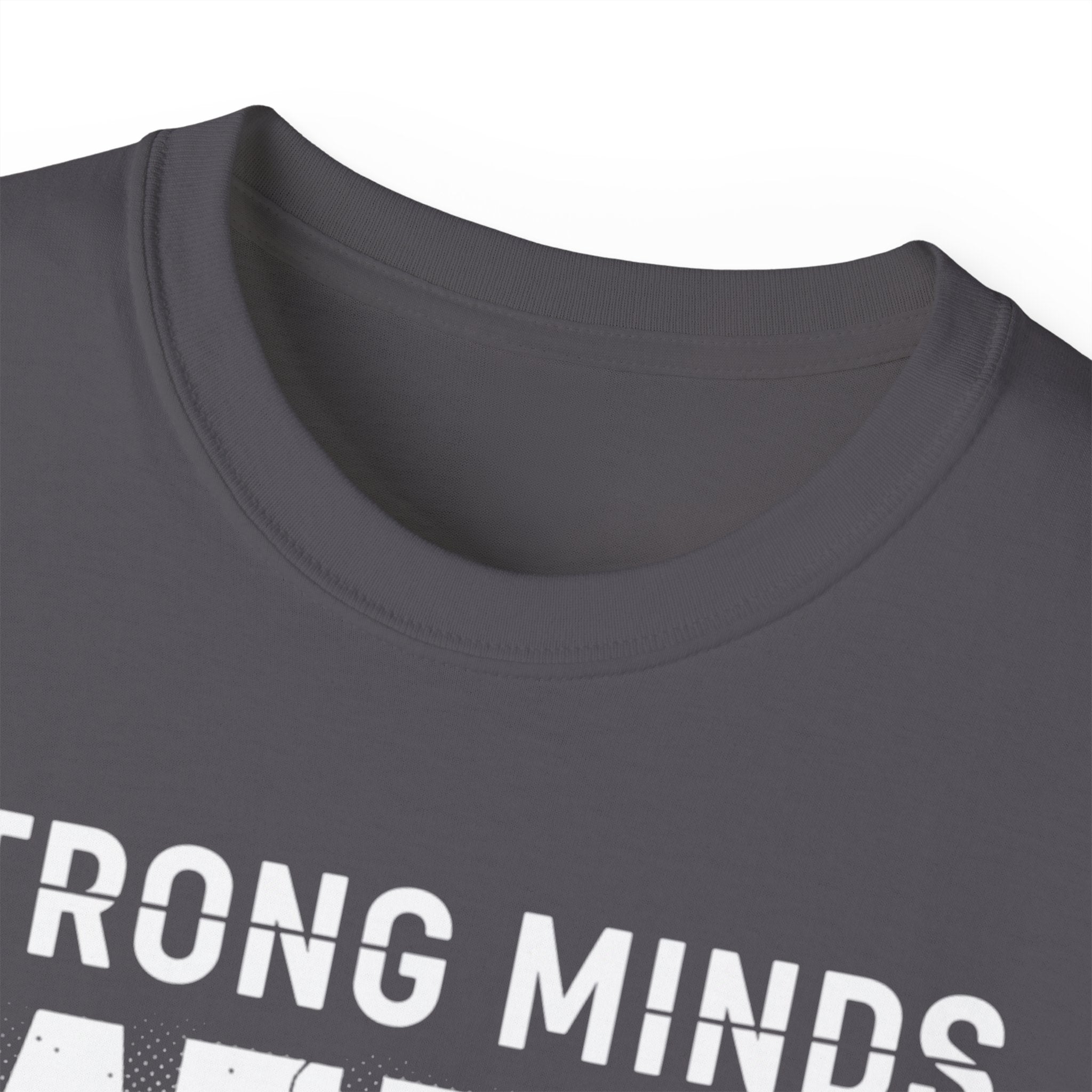 Strong Minds Win T-Shirt — "Mindset Over Everything" Motivational Tee