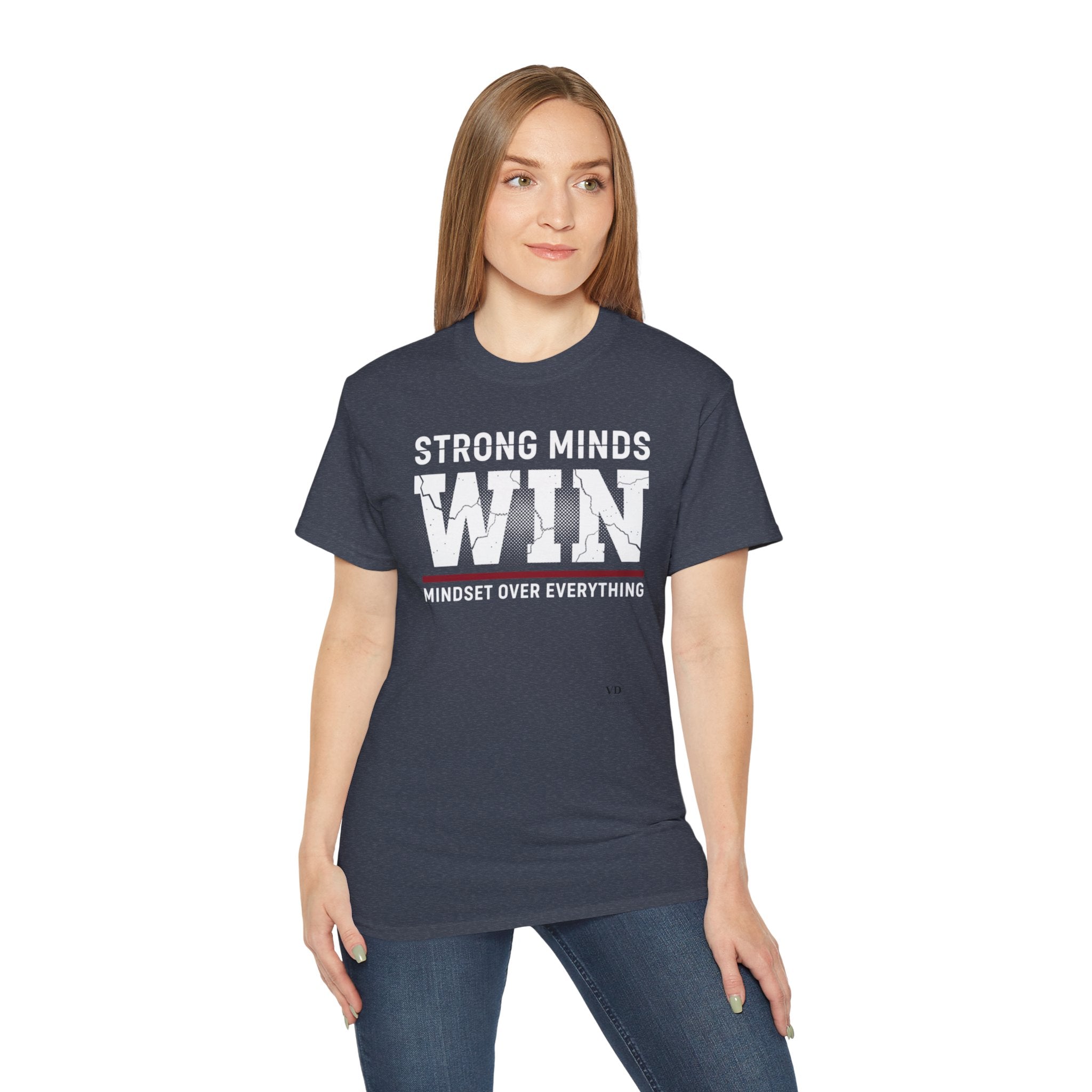 Strong Minds Win T-Shirt — "Mindset Over Everything" Motivational Tee