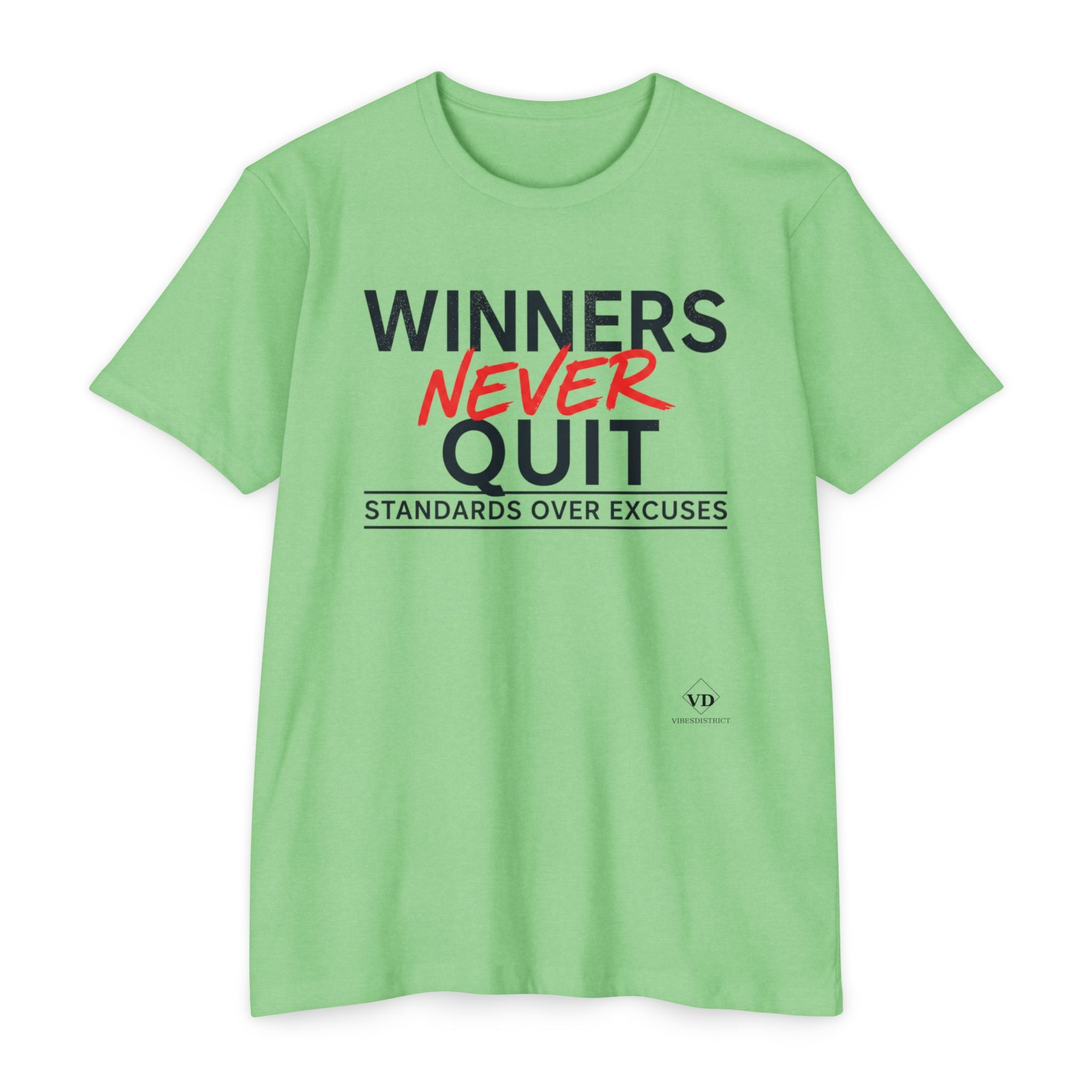 Winners Never Quit T-Shirt — Motivational Fitness Tee (“Standards Over Excuses”)