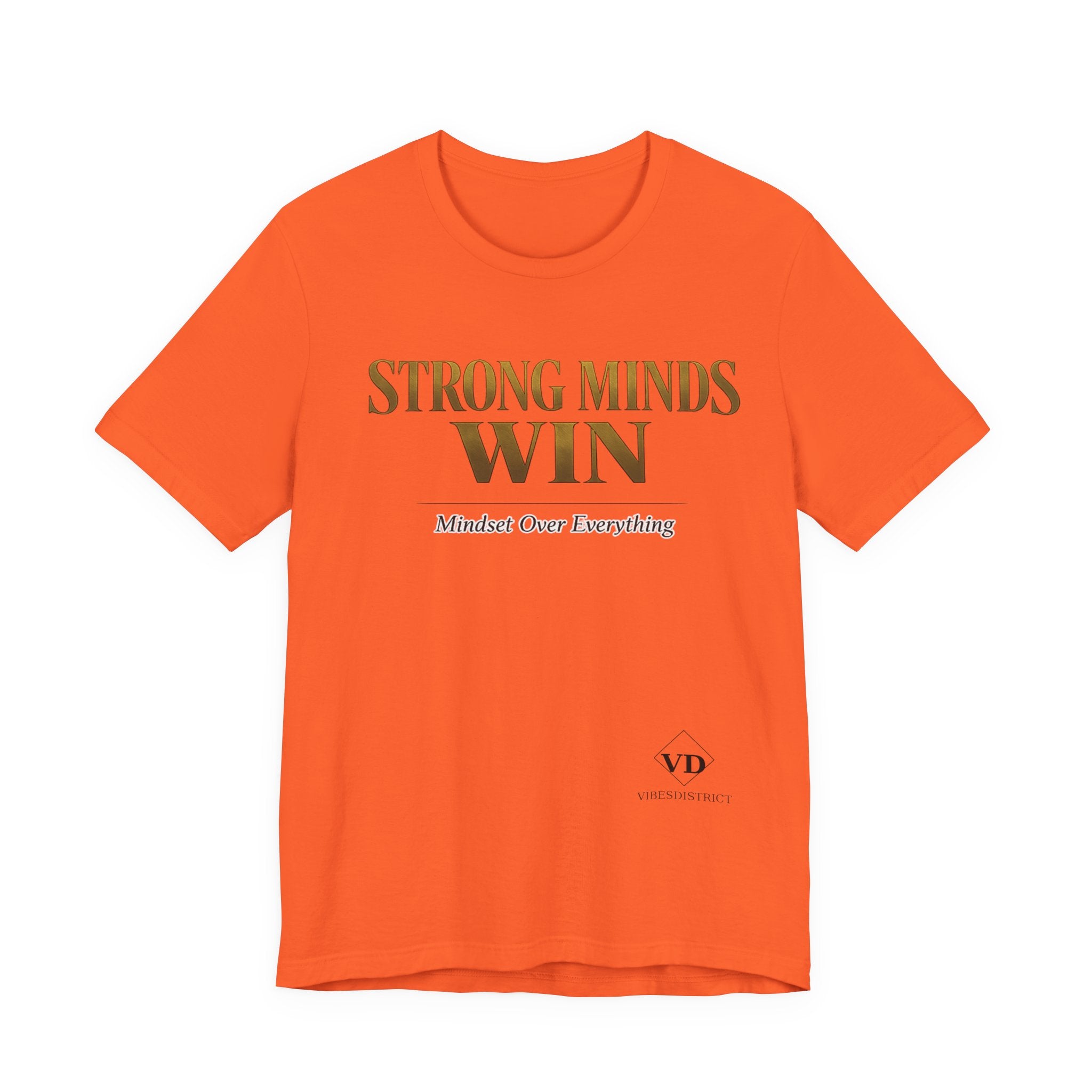 Strong Minds Win Tee — Inspirational Mental Strength T-Shirt