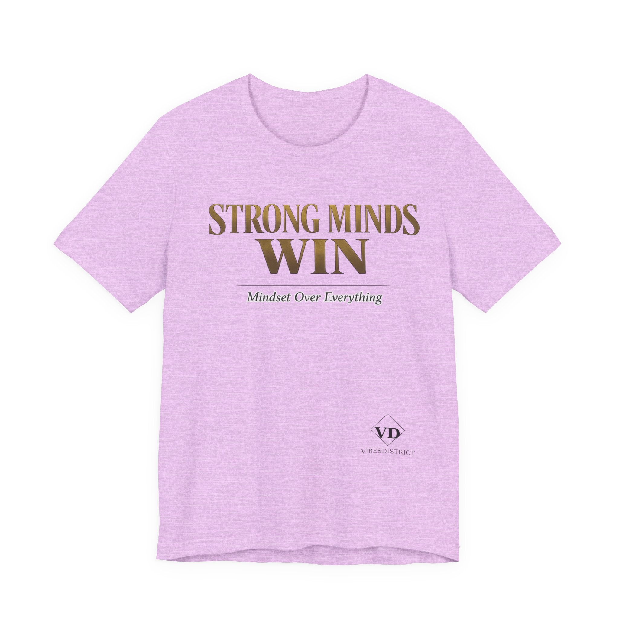 Strong Minds Win Tee — Inspirational Mental Strength T-Shirt