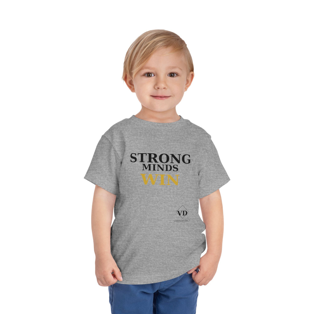 Toddler Tee — "Strong Minds Win" Inspirational Kids Shirt