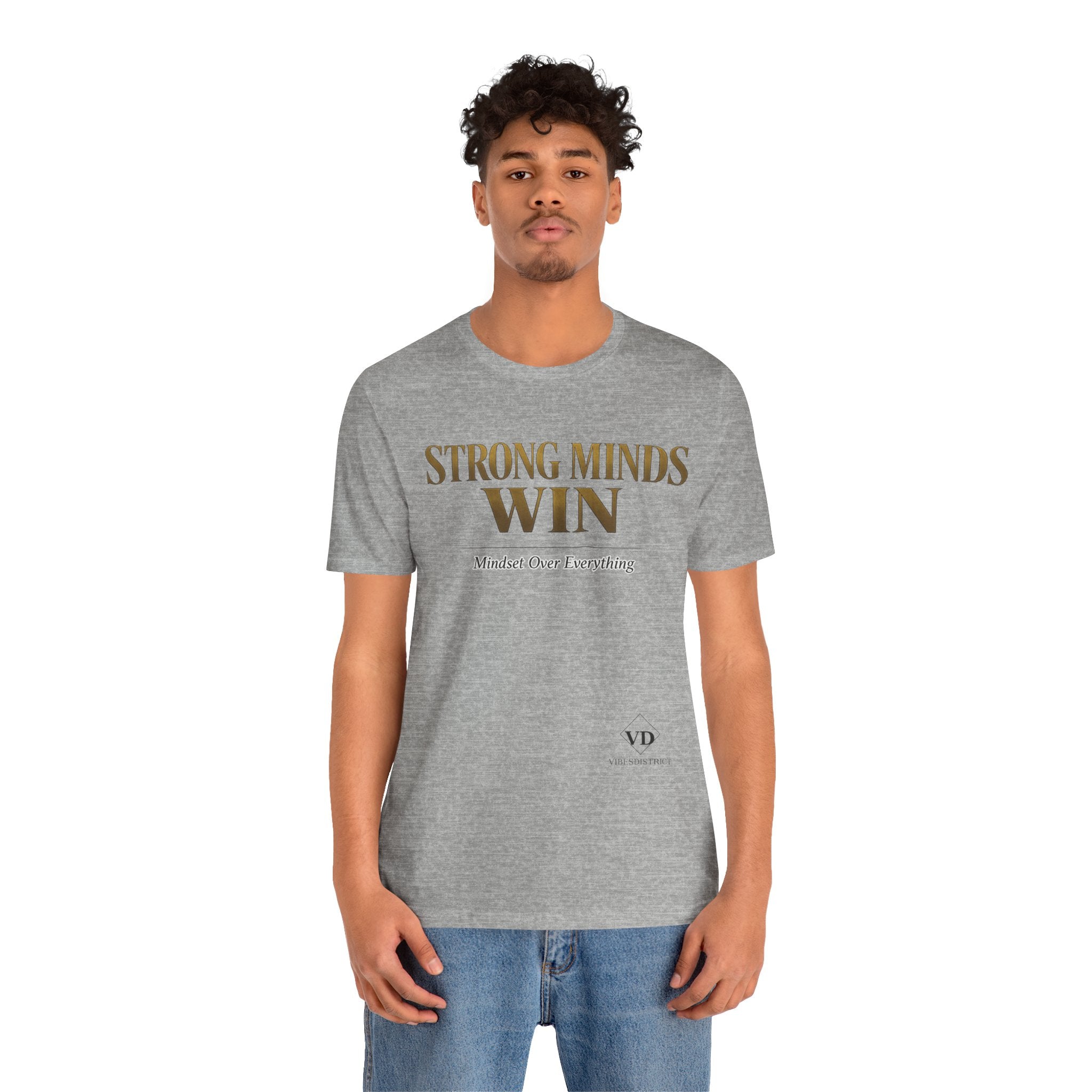 Strong Minds Win Tee — Inspirational Mental Strength T-Shirt