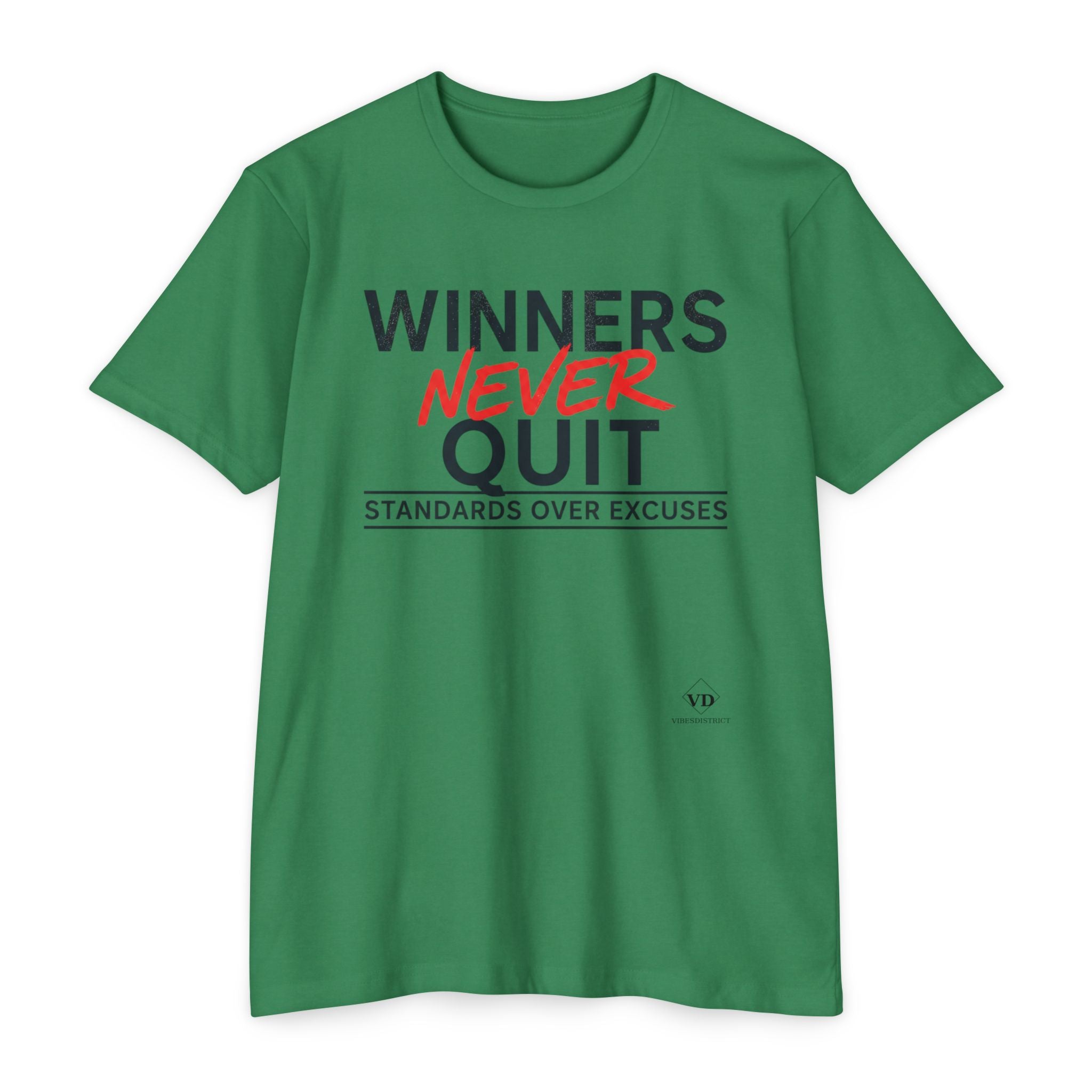 Winners Never Quit T-Shirt — Motivational Fitness Tee (“Standards Over Excuses”)