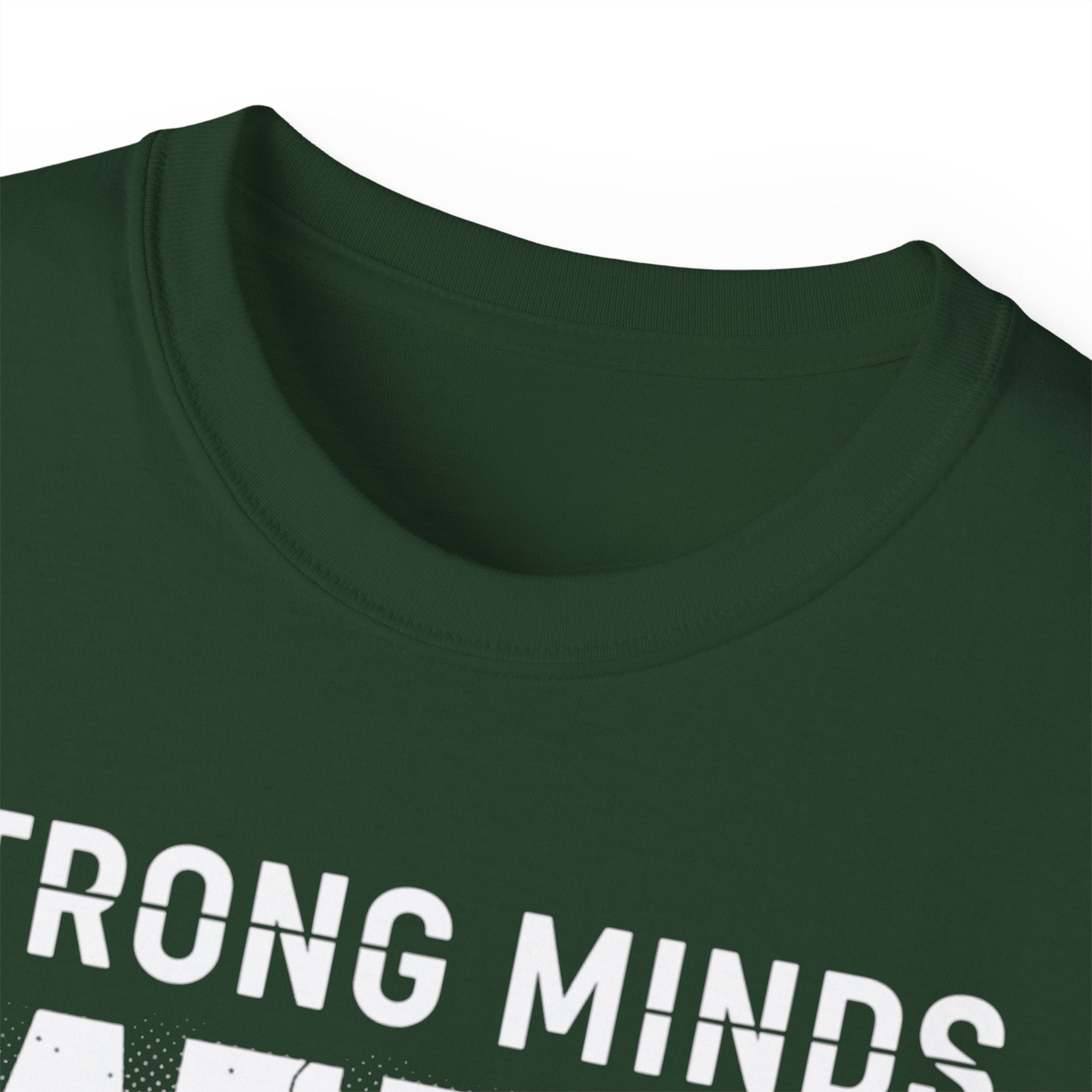 Strong Minds Win T-Shirt — "Mindset Over Everything" Motivational Tee