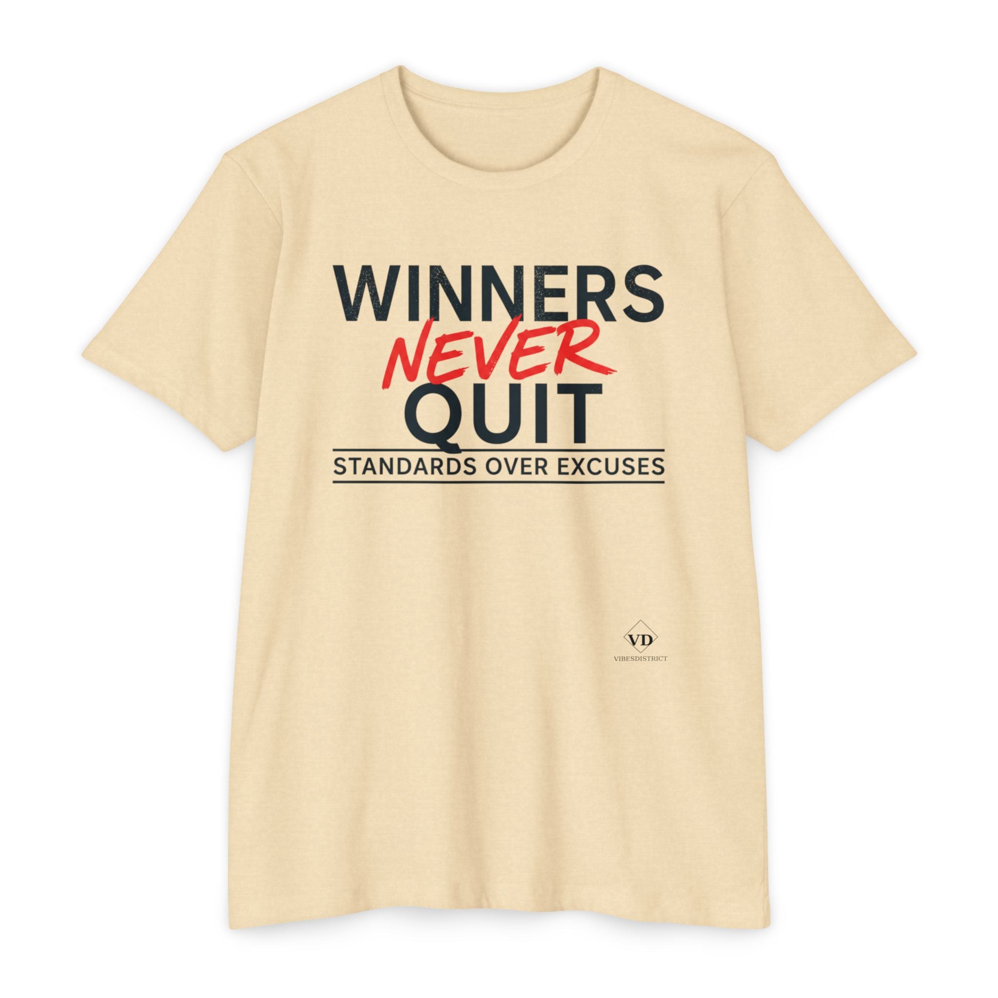 Winners Never Quit T-Shirt — Motivational Fitness Tee (“Standards Over Excuses”)