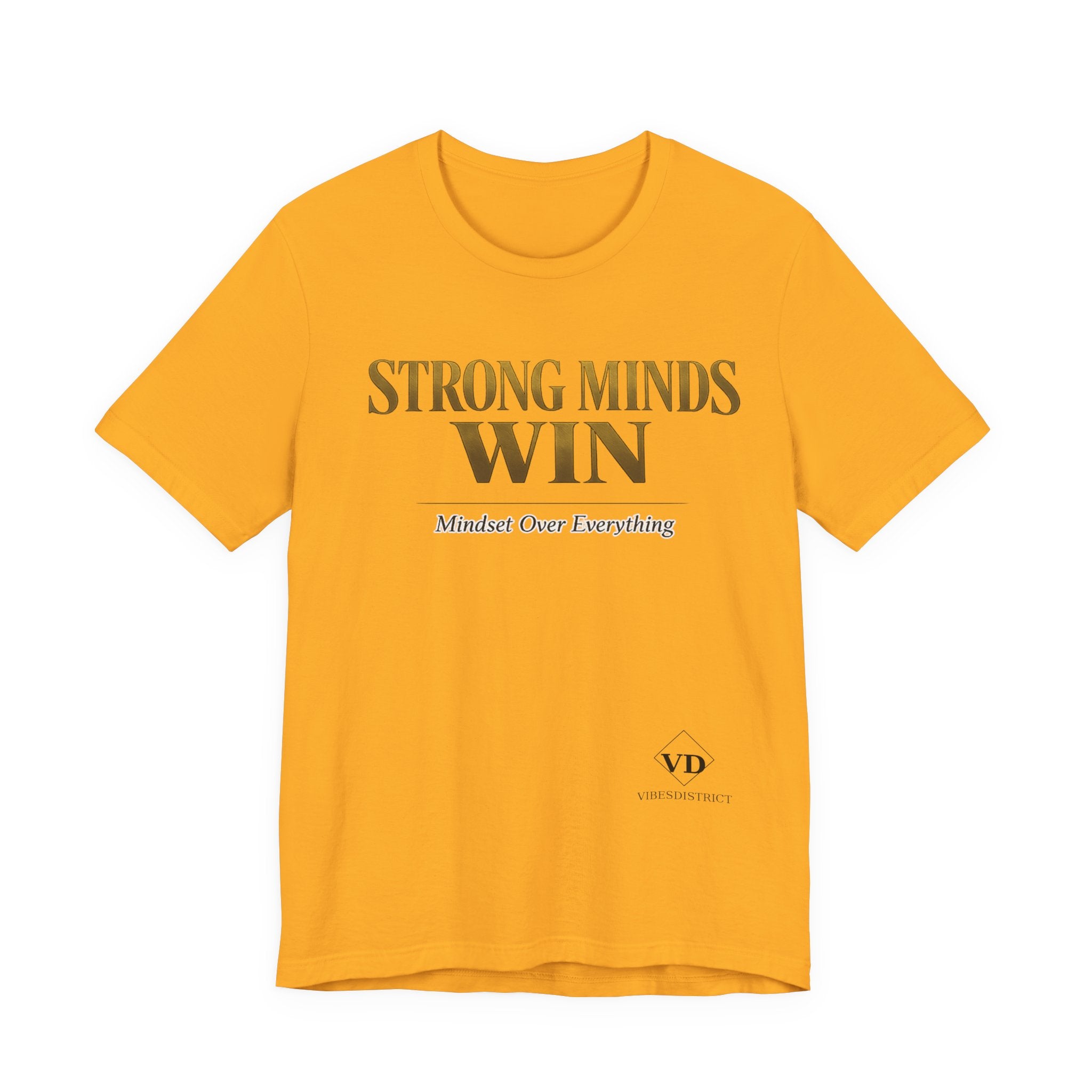 Strong Minds Win Tee — Inspirational Mental Strength T-Shirt