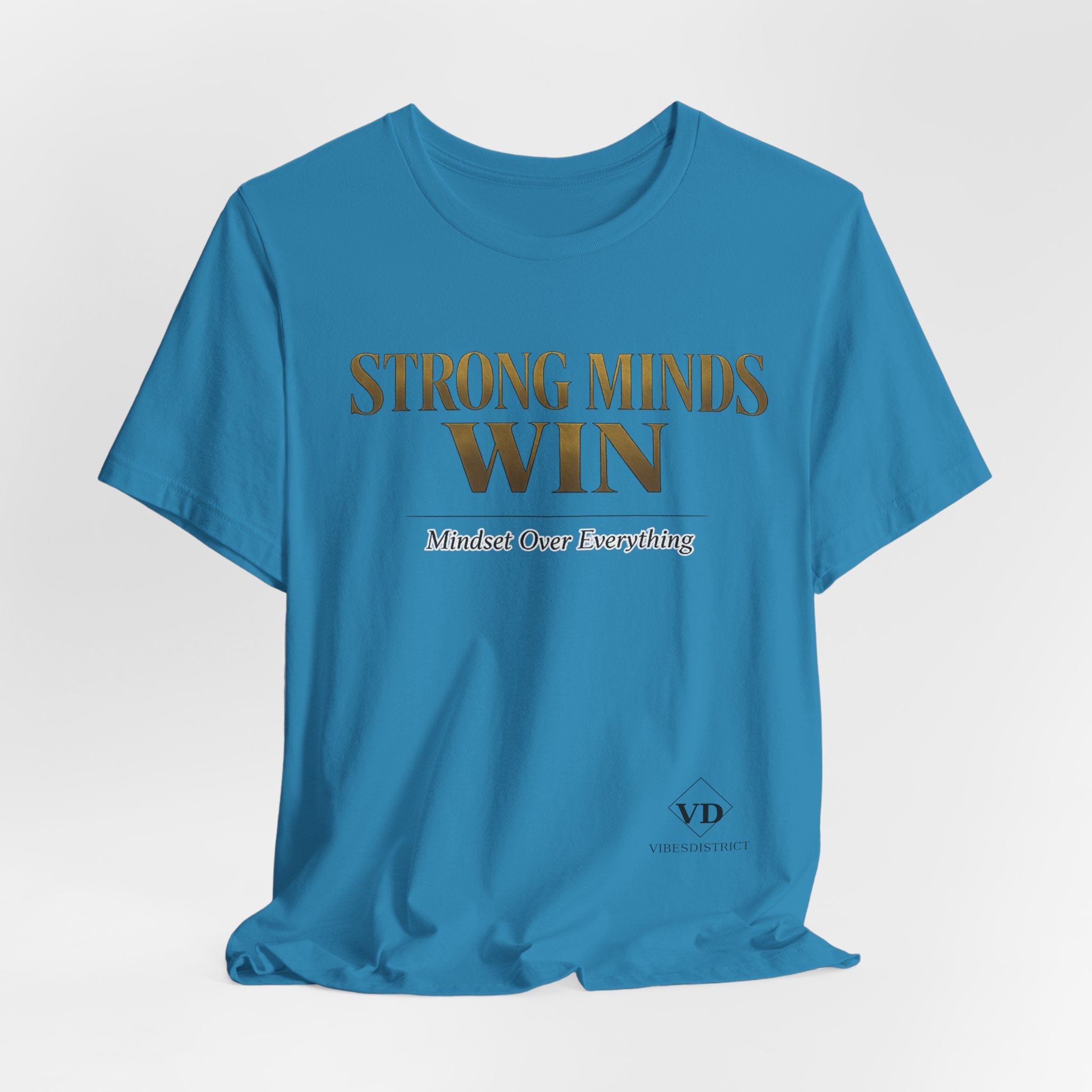 Strong Minds Win Tee — Inspirational Mental Strength T-Shirt