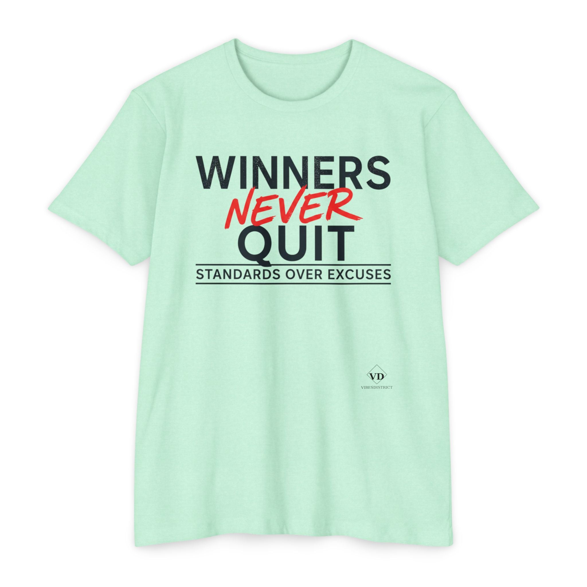 Winners Never Quit T-Shirt — Motivational Fitness Tee (“Standards Over Excuses”)