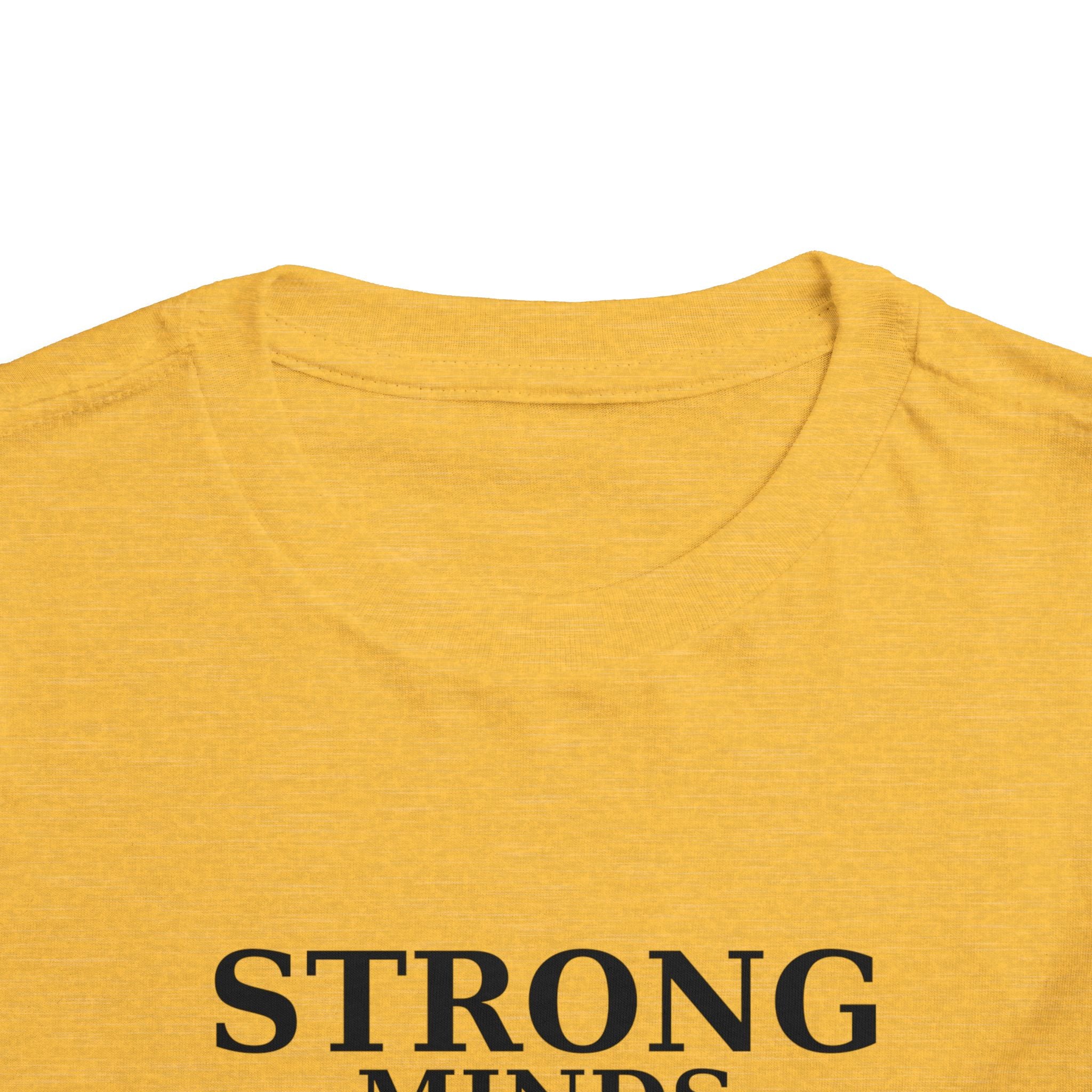 Toddler Tee — "Strong Minds Win" Inspirational Kids Shirt