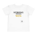 Toddler Tee — "Strong Minds Win" Inspirational Kids Shirt