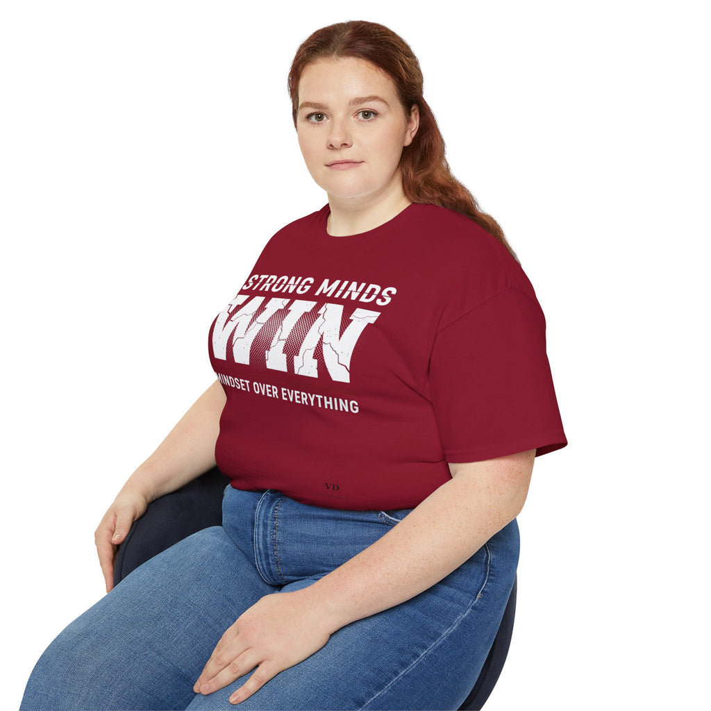 Strong Minds Win T-Shirt — "Mindset Over Everything" Motivational Tee