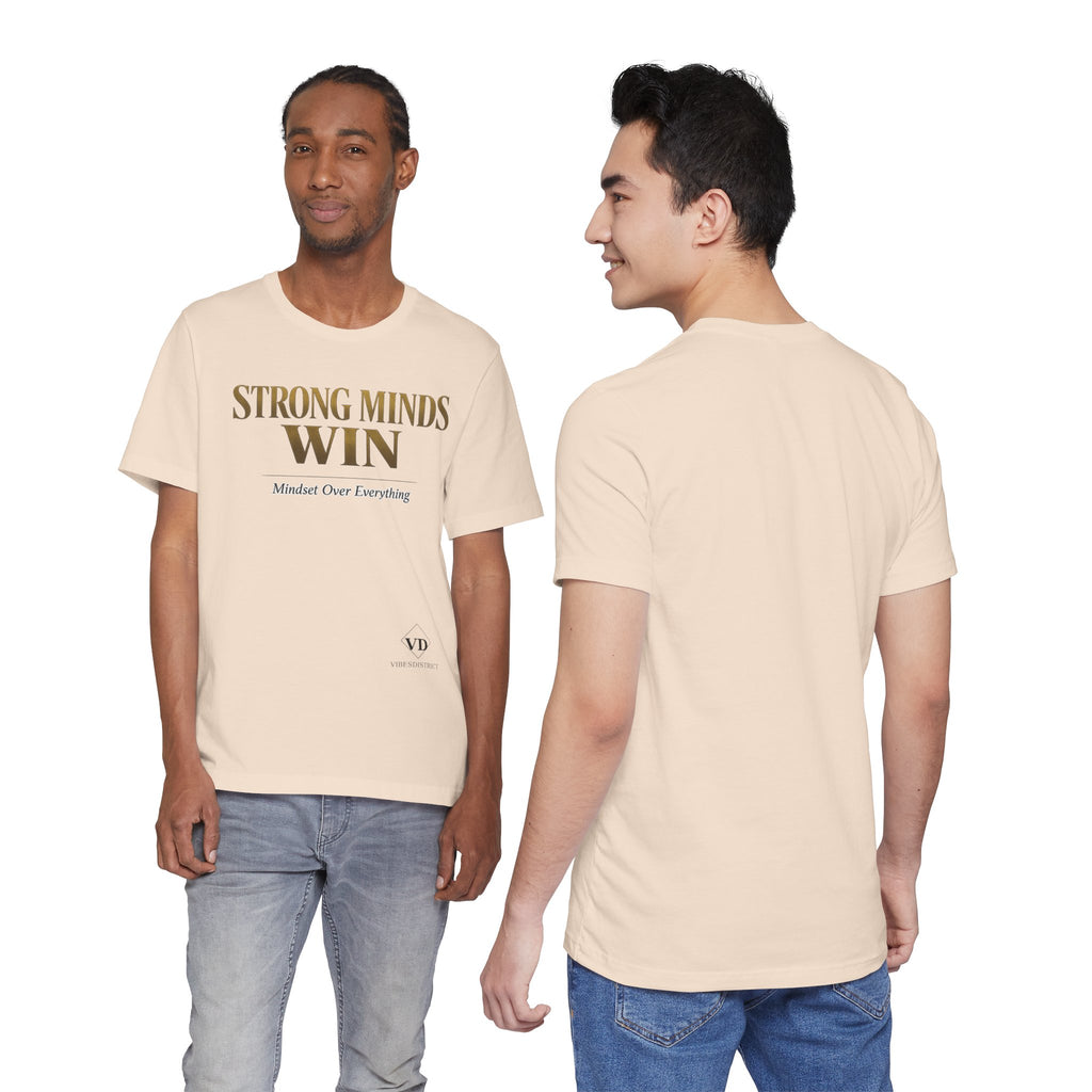 Strong Minds Win Tee — Inspirational Mental Strength T-Shirt
