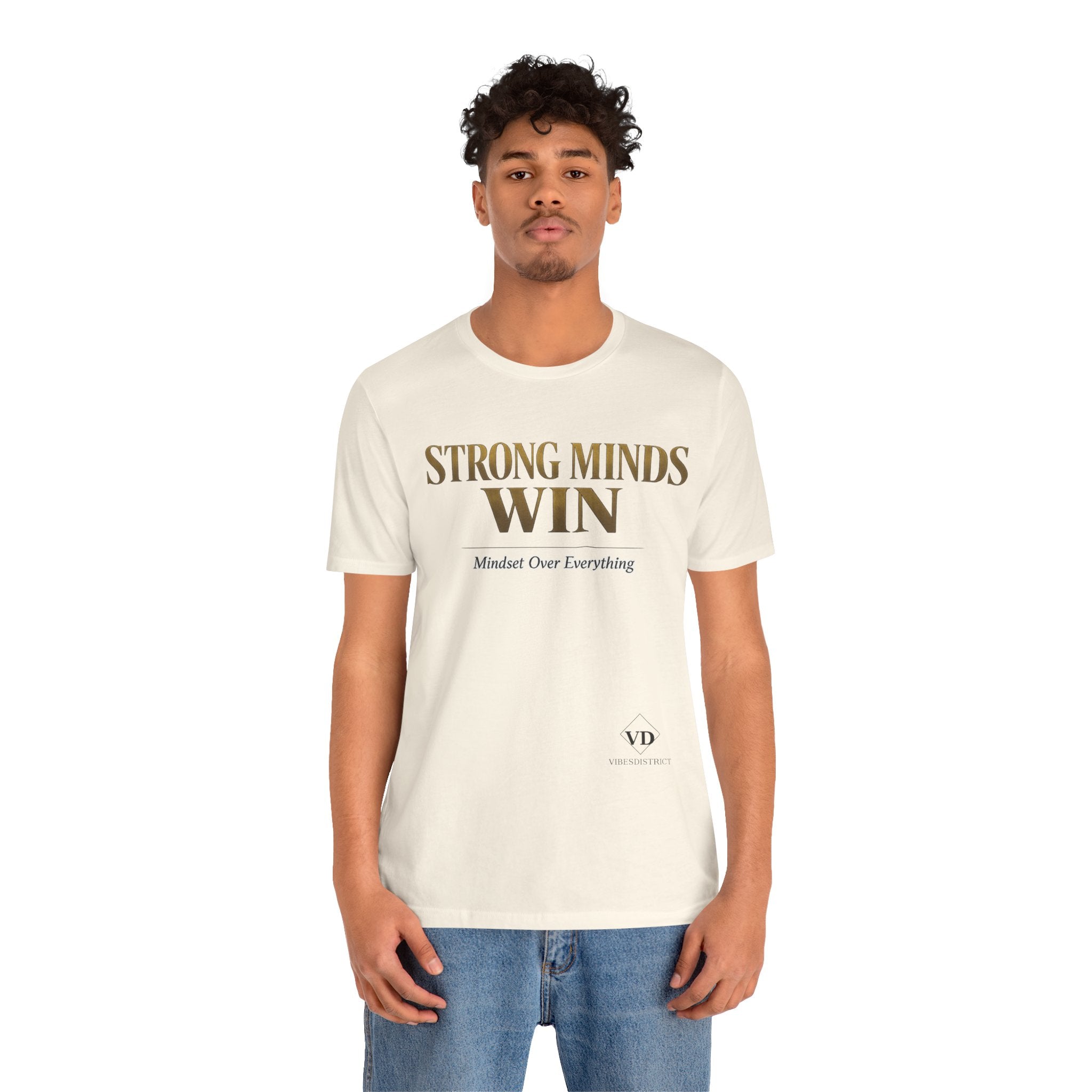 Strong Minds Win Tee — Inspirational Mental Strength T-Shirt